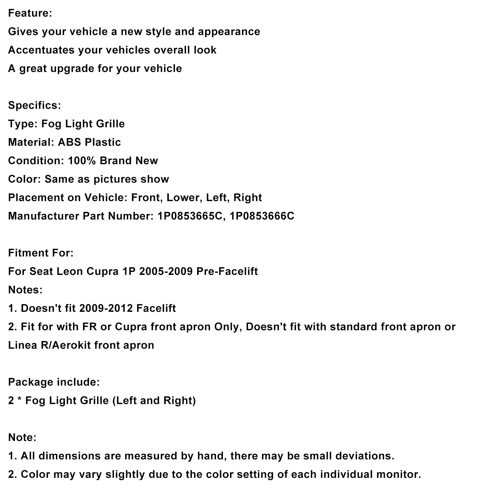 Couverture de phare antibrouillard pour pare-choc avant, 2 pièces, calandre adaptée au siège Leon Cupra 2005 – 2012