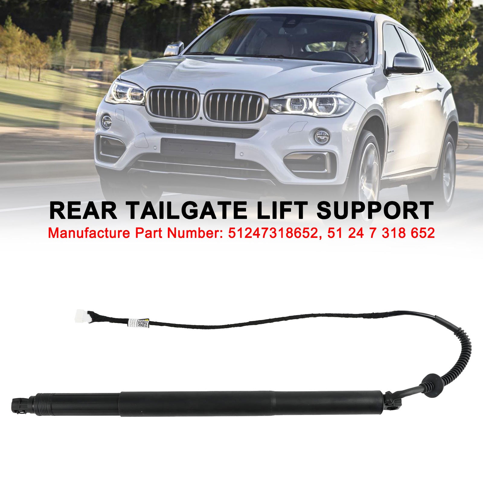 Support de levage électrique pour hayon arrière droit, 51247318652, pour BMW X6 F16 F86 2014 – 2019