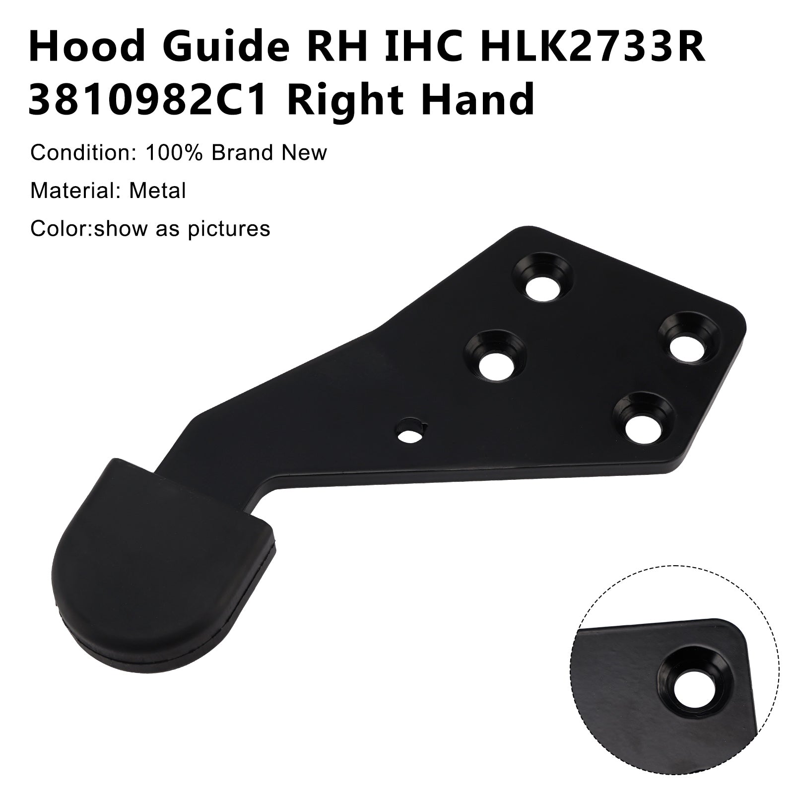 Guide du capot RH IHC HLK2733R 3810982C1