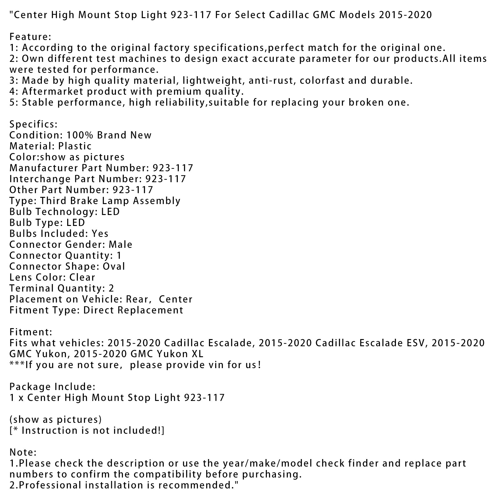 2015-2020 Selecione Cadillac GMC Models Center High Stop Stop Light 923-117