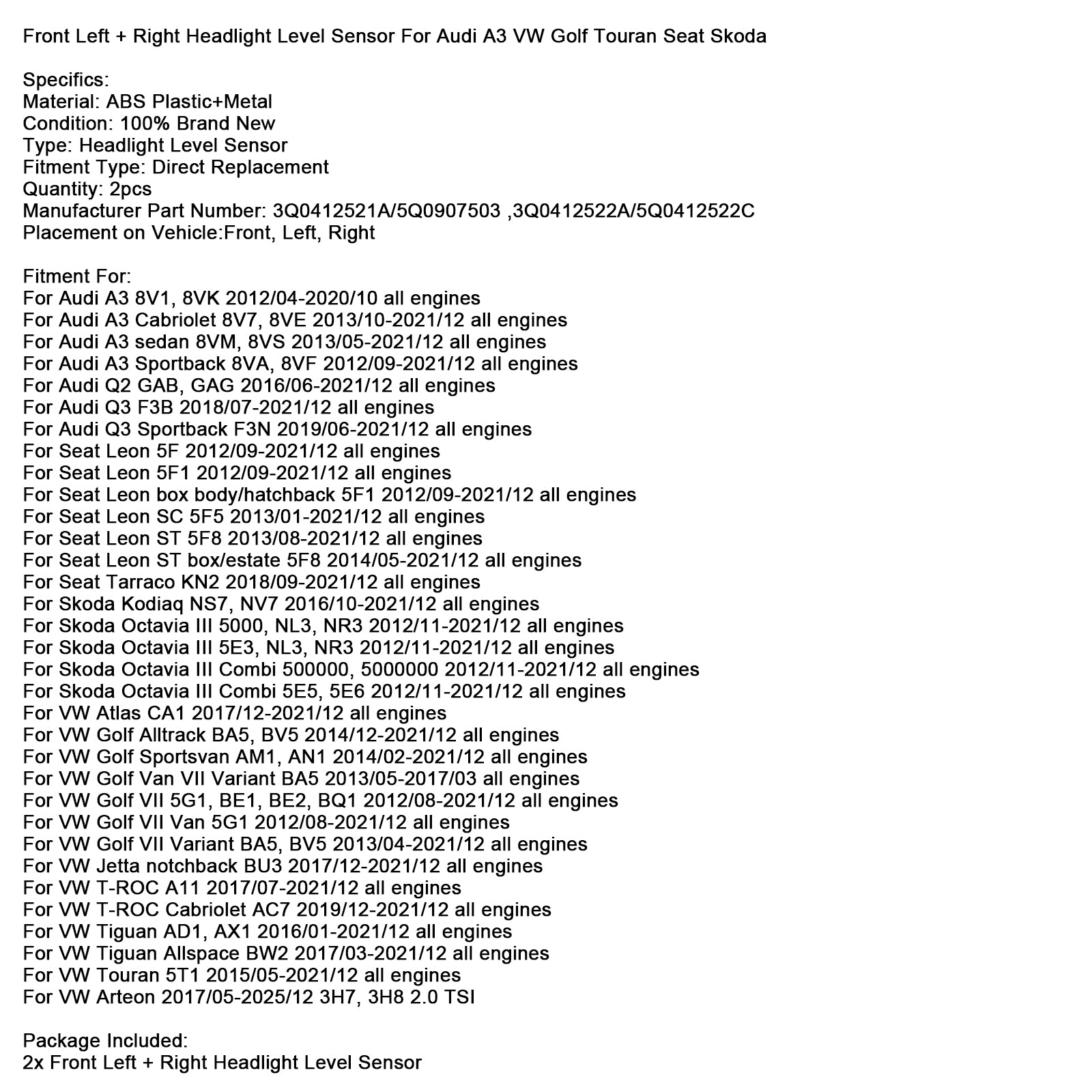 Front Left + Right Headlight Level Sensor For Audi A3 VW Golf Touran Seat Skoda