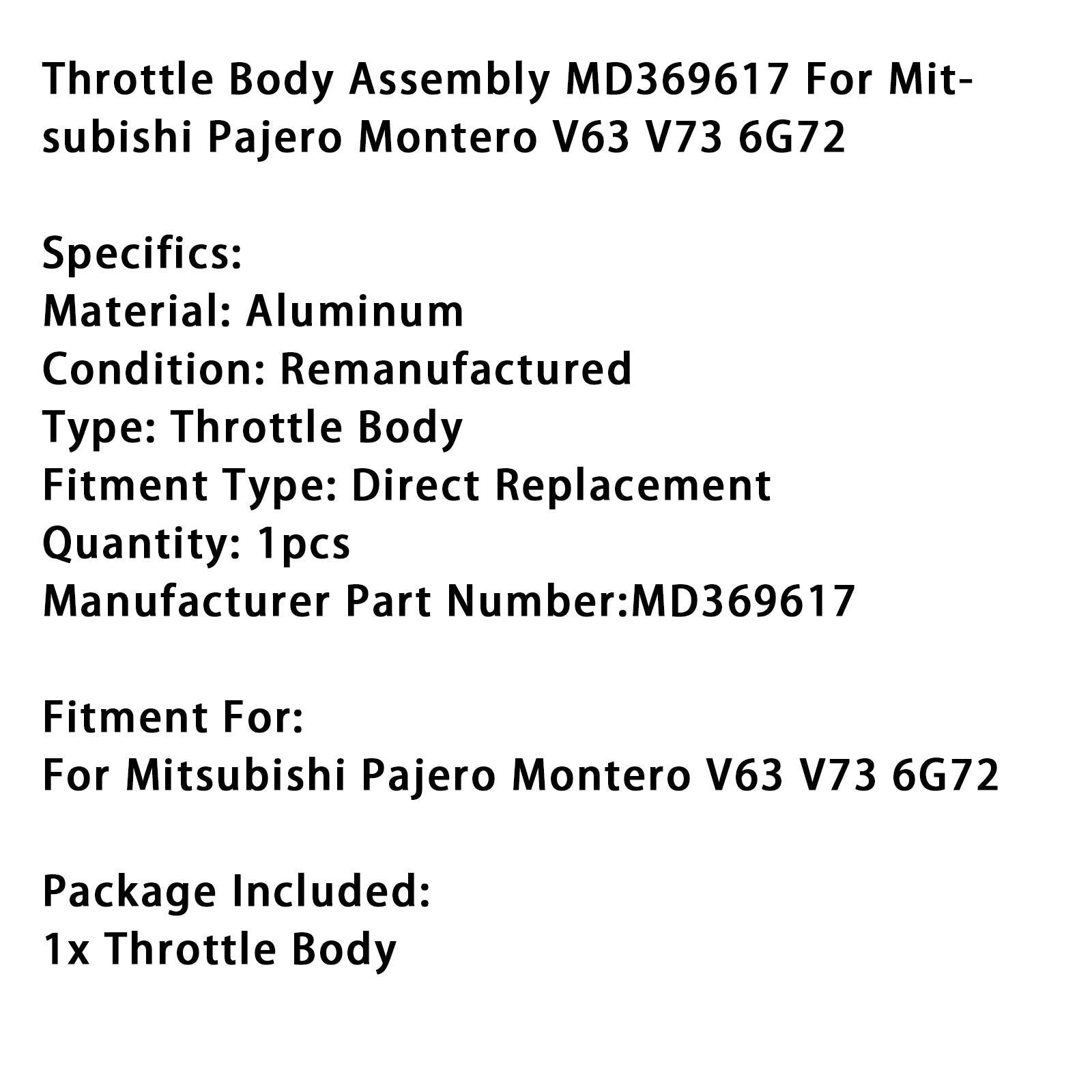 Mitsubishi Pajero Montero V63 V73 6G72 Throttle Body Assembly MD369617