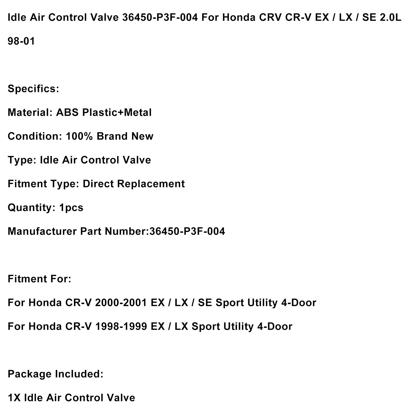 Stationaire luchtregelklep 36450-P3F-004 voor Honda CRV CR-V EX/LX/SE 2.0L 98-01