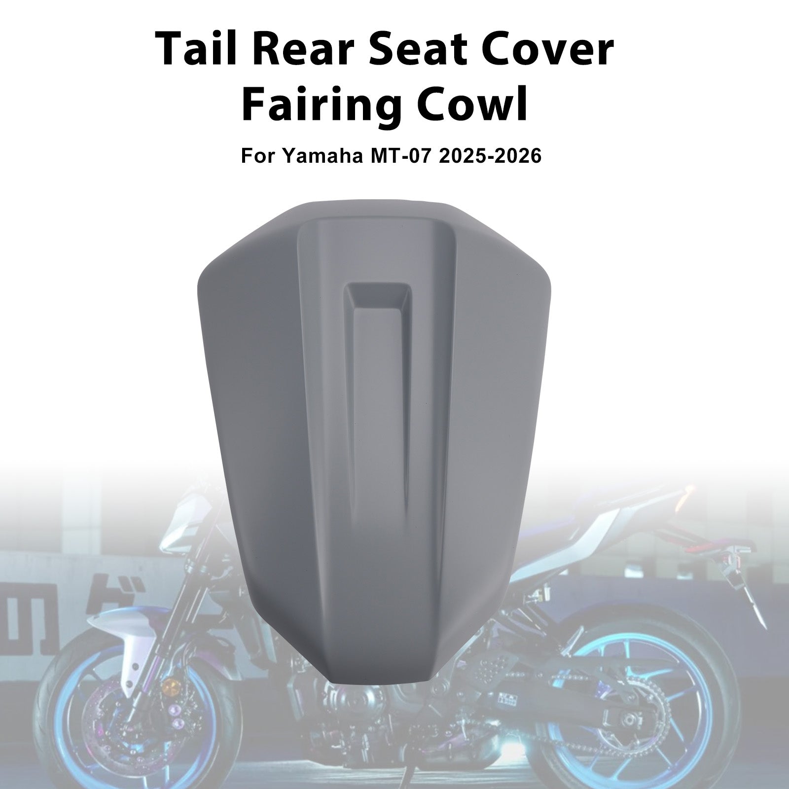 2025-2026 Yamaha MT-07 MT07 Tail Rear Seat Cover Fairing Cowl