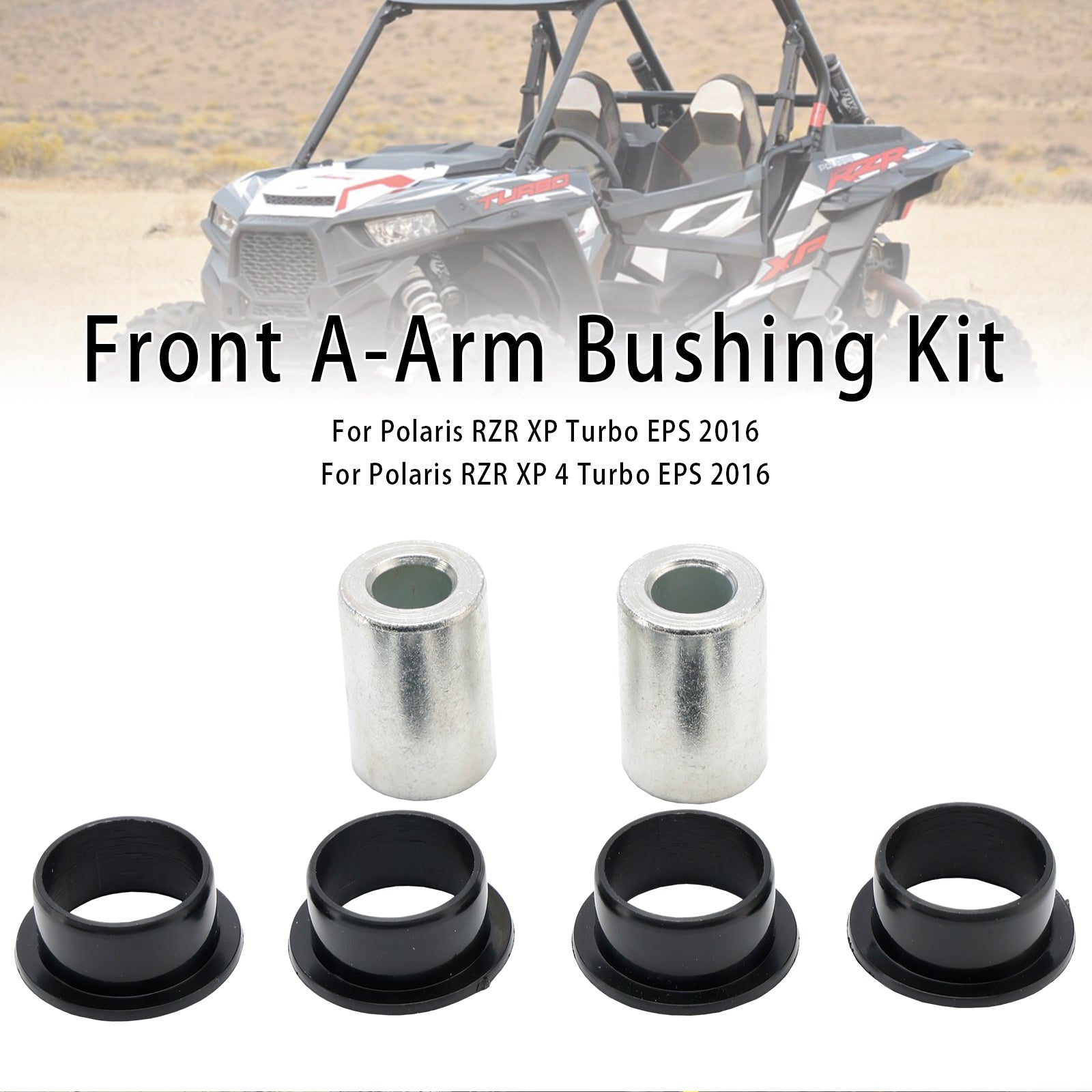 Front Control Arm Bushing Kit For Polaris RZR 900 1000 EPS XP 4 Turbo 14-16 5450095 5138276