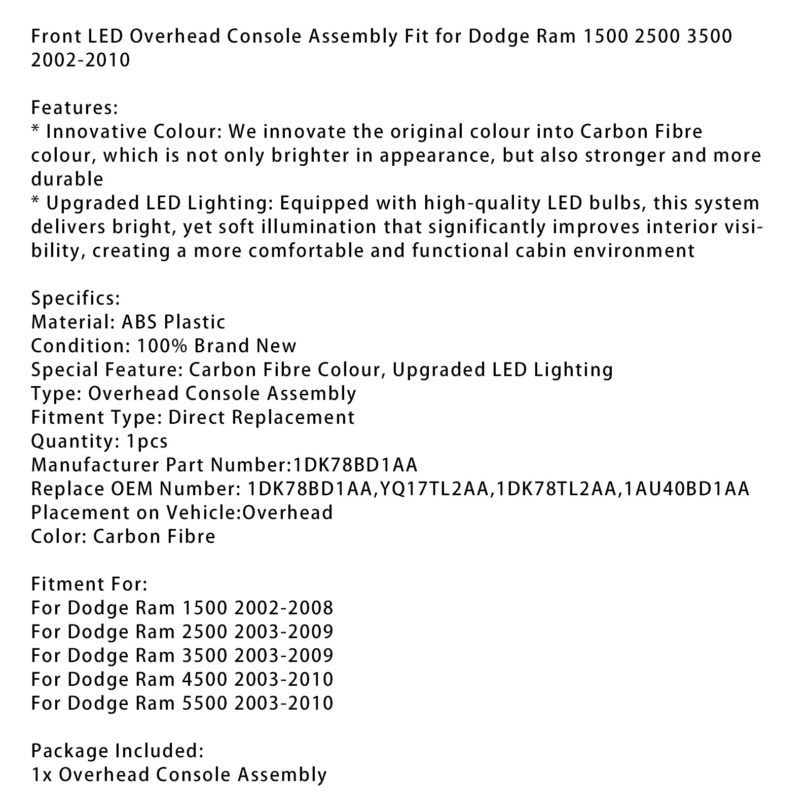 LED Overhead Console Assembly 1DK78BD1AA For Dodge Ram 1500 2500 3500 2002-2010