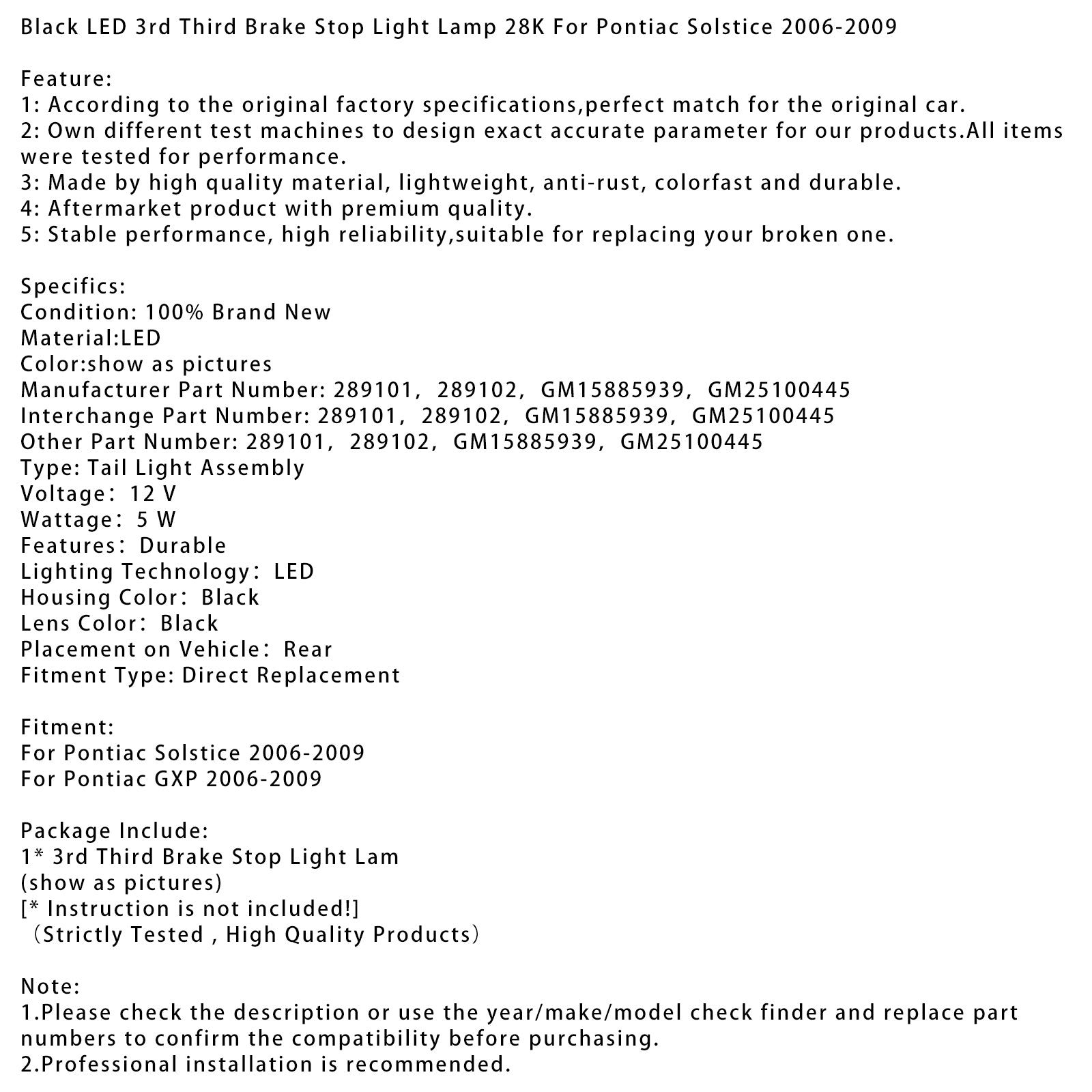 2006-2009 Pontiac Solstice GXP LED 3. tretie brzdové zastavovacie svetlo lampa 28k čierna