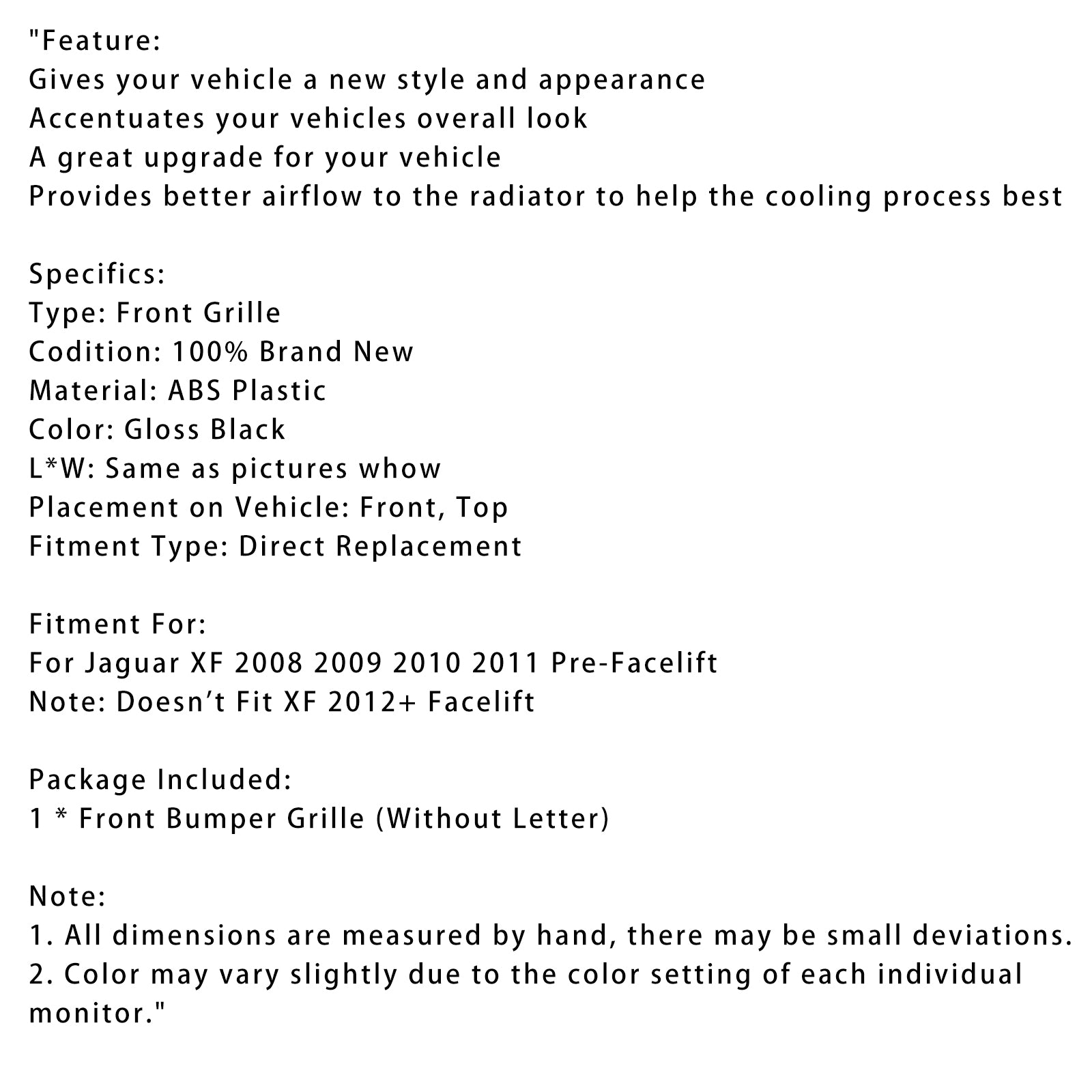 2008 2009 2010 2011 Jaguar XF Pre-Facelift XF-R Style Grille de pare-chocs avant Noir brillant