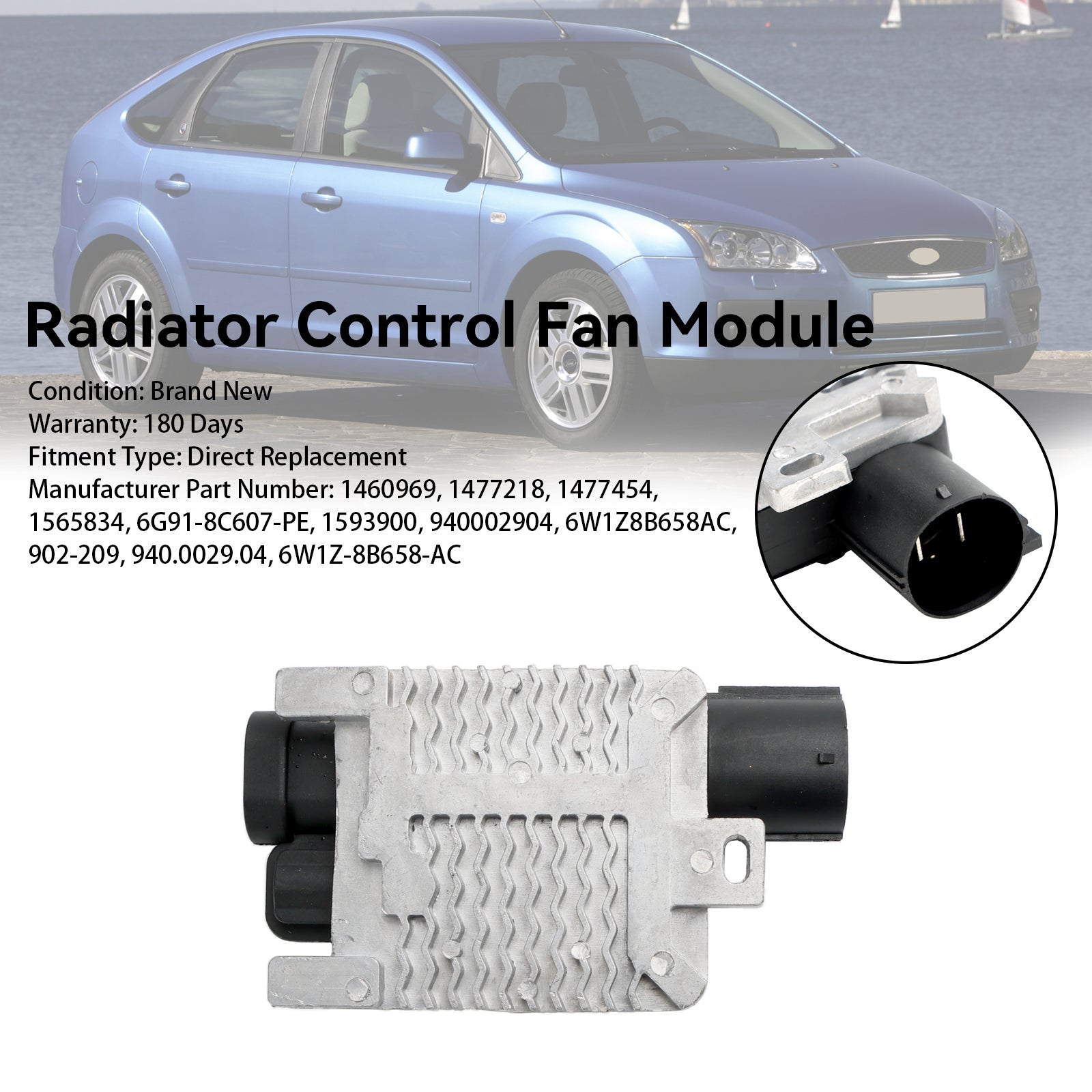 Modul ventilátora chladiča 1477218, vhodný pre Ford Focus MK II/IV 6W1Z8B658AC