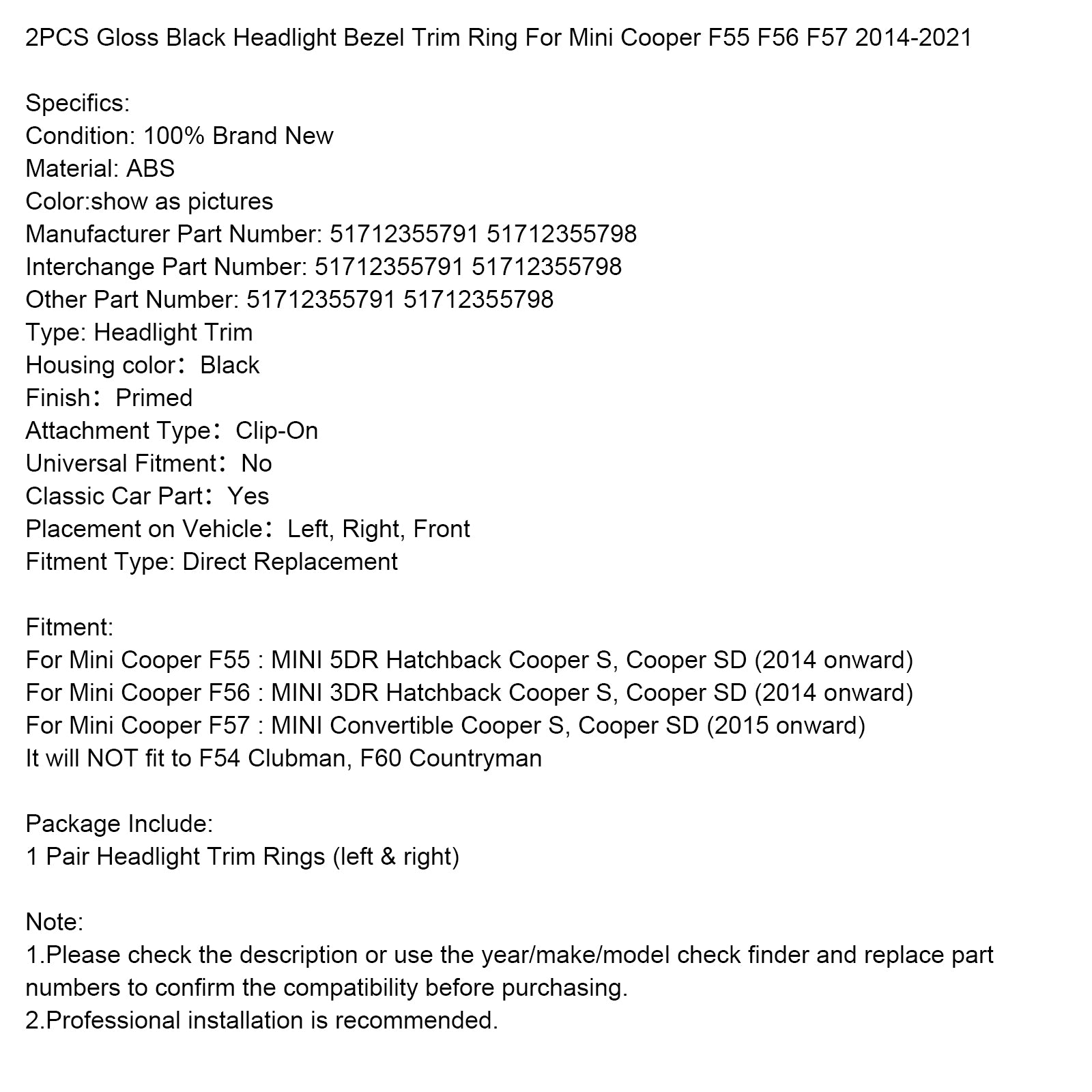 2 uds. Anillo embellecedor de bisel de faro negro brillante Mini Cooper F55 F56 F57 2014-2021