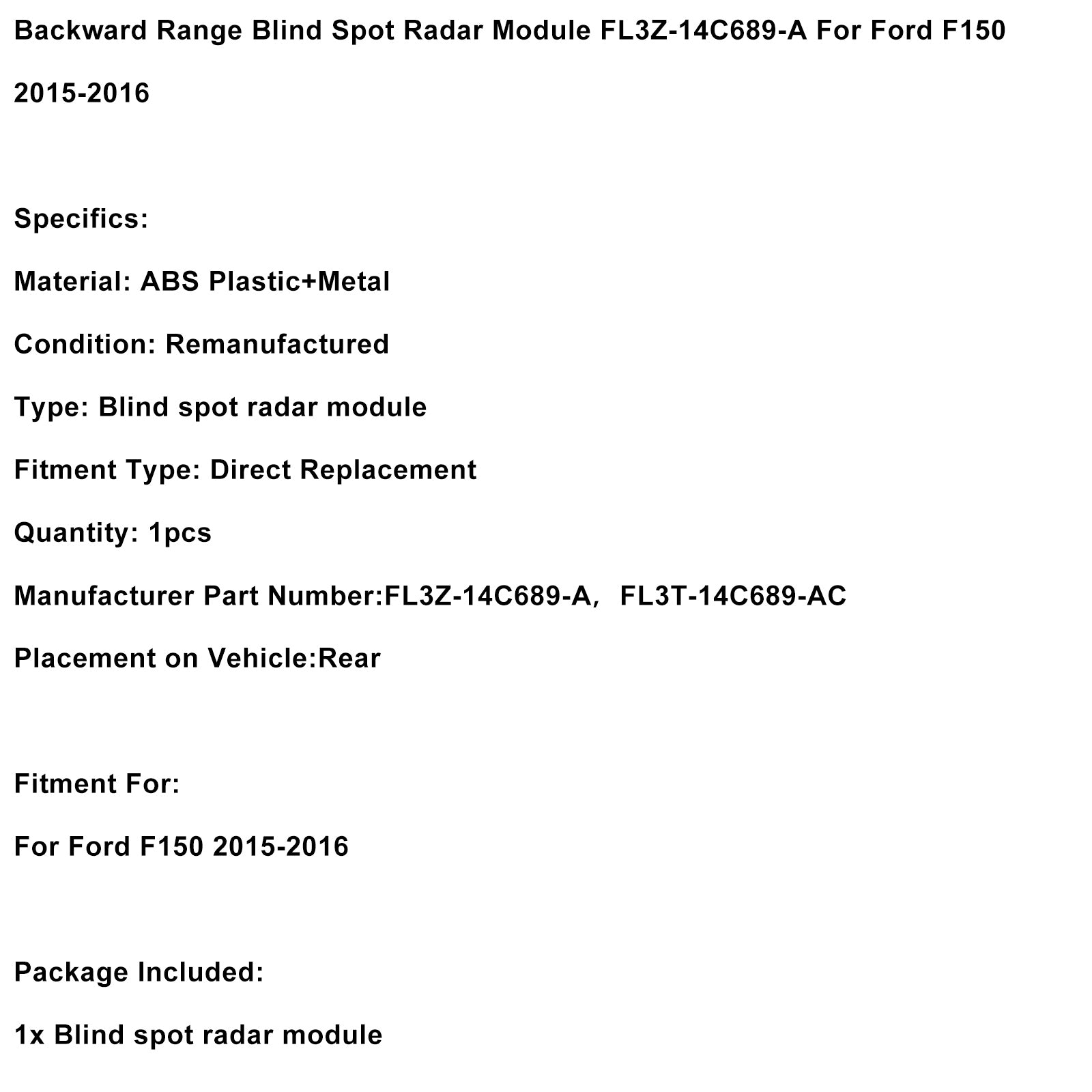 2015-2016 Ford F150 Achterwaartse afstand Dodehoekradarmodule FL3Z-14C689-AC