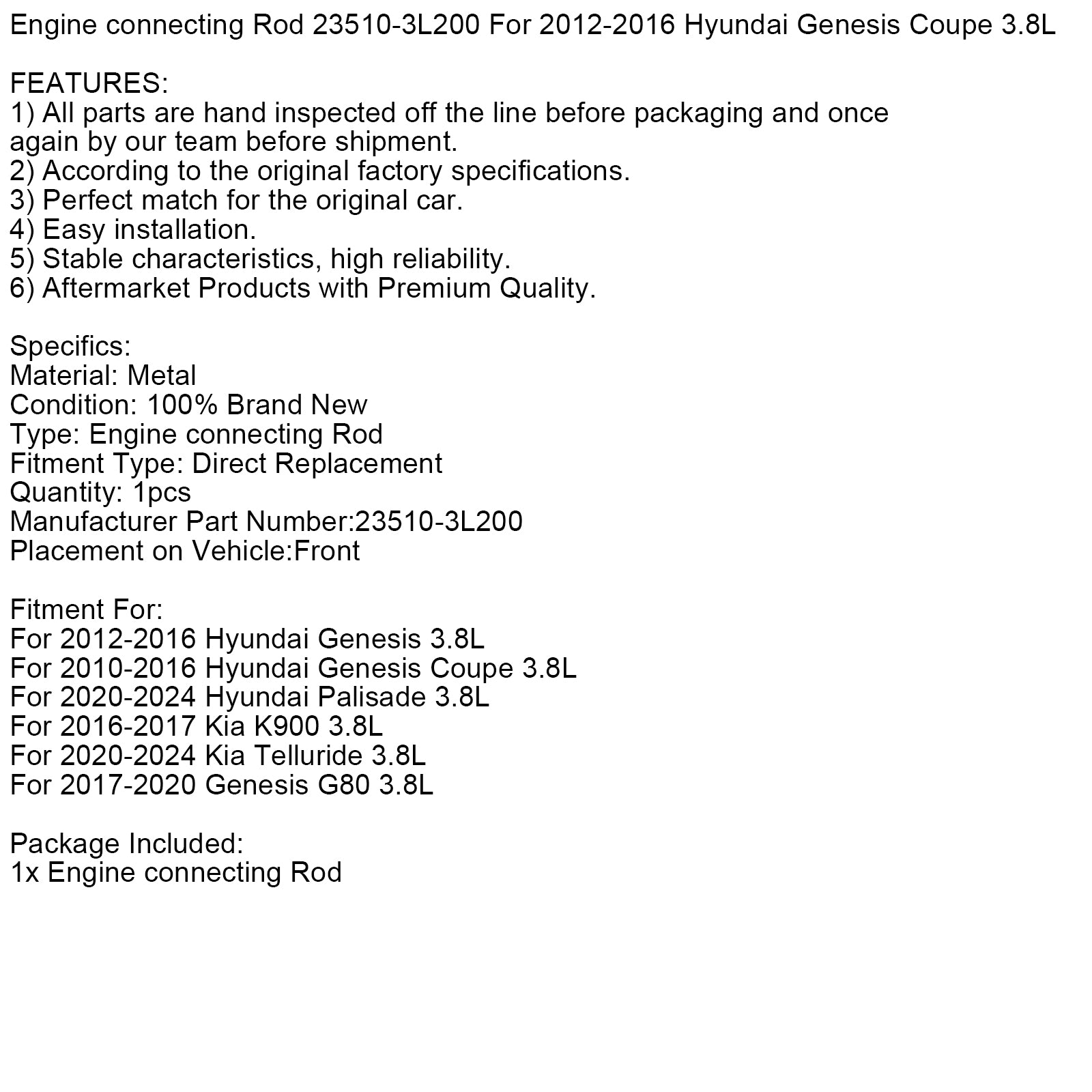 Rod de connexion moteur 23510-3L200 pour 2012-2016 Hyundai Genesis Coupé 3.8L