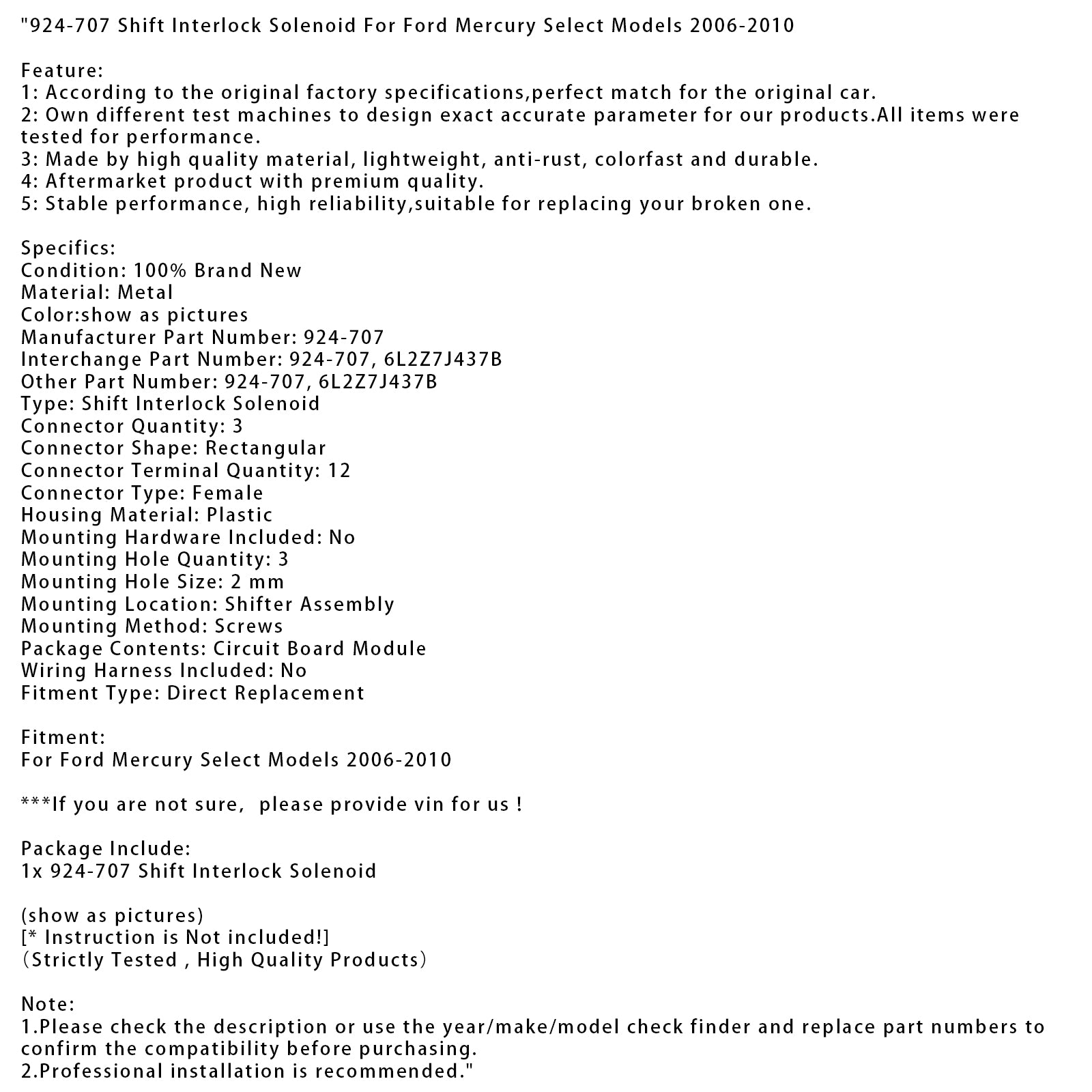 2006-2010 Ford Mercury Select Models Shift Interlock Solenoid 924-707 6L2Z7J437B