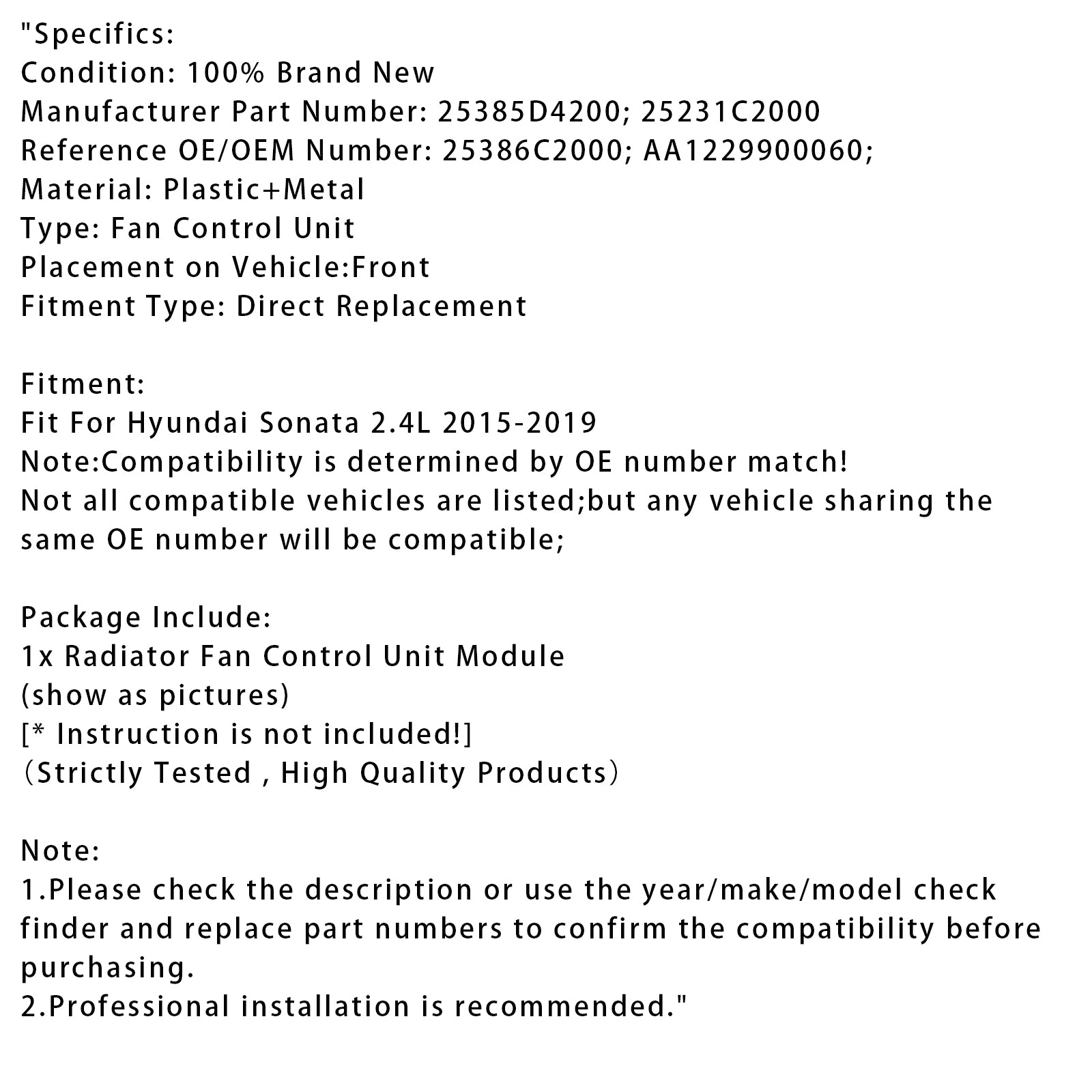 Módulo de control del ventilador del radiador Hyundai Sonata 2.4L 2015-2019 25385D4200