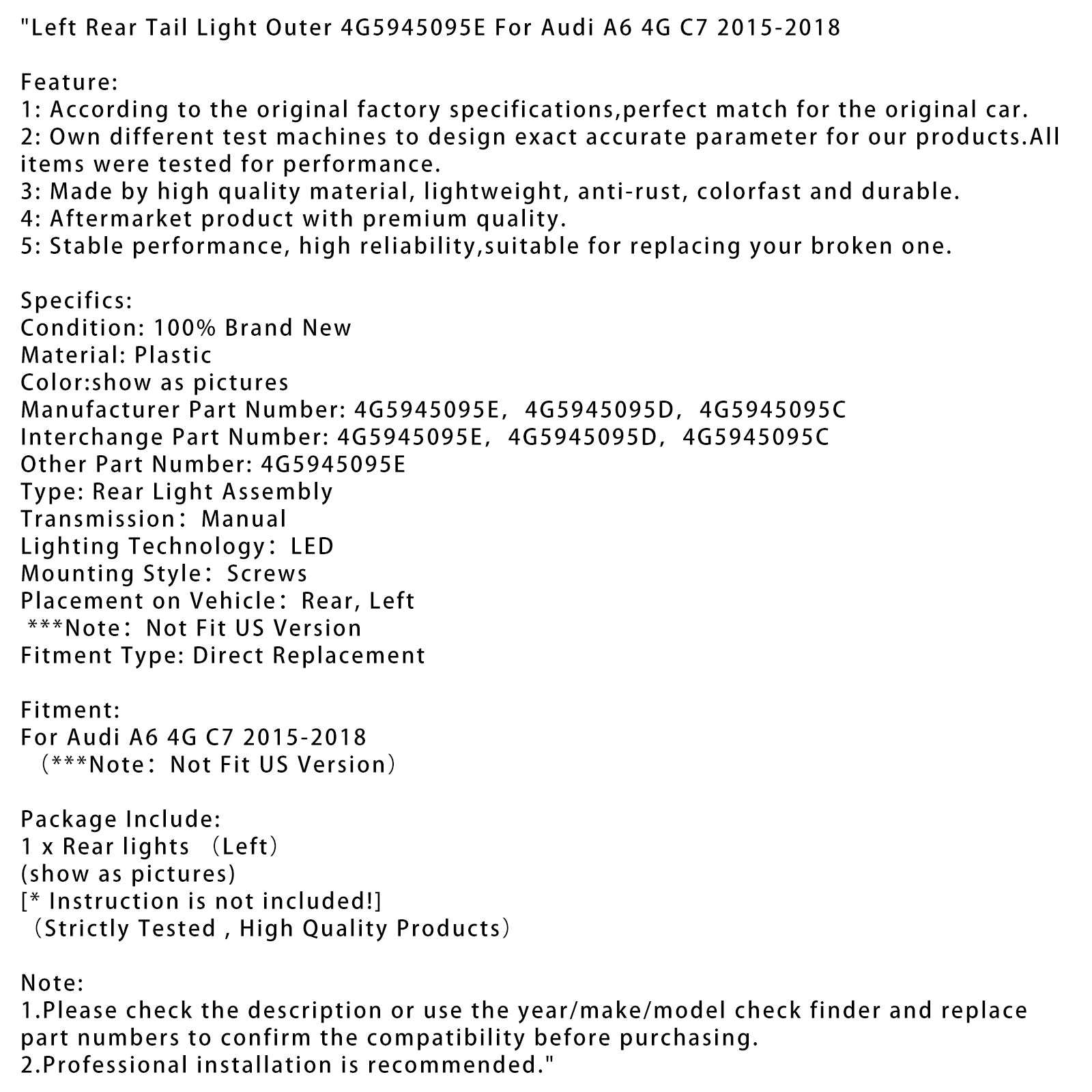 2015-2018 Audi A6 4G C7 Luz trasera izquierda exterior 4G5945095E