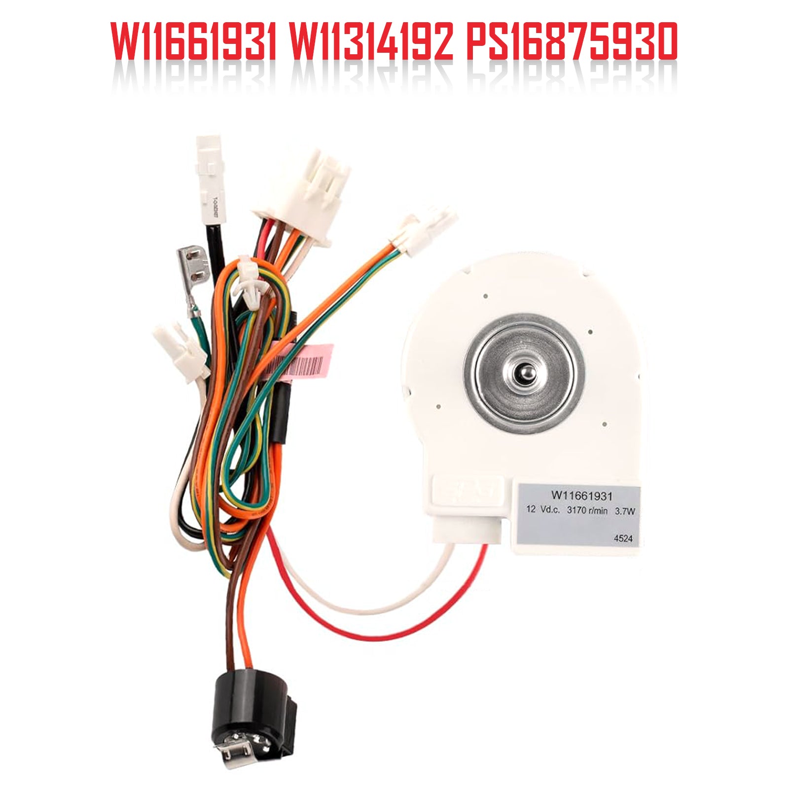 W11661931 W11314192 Kjøleskapsfordamper viftemotor for Maytag PS16875930