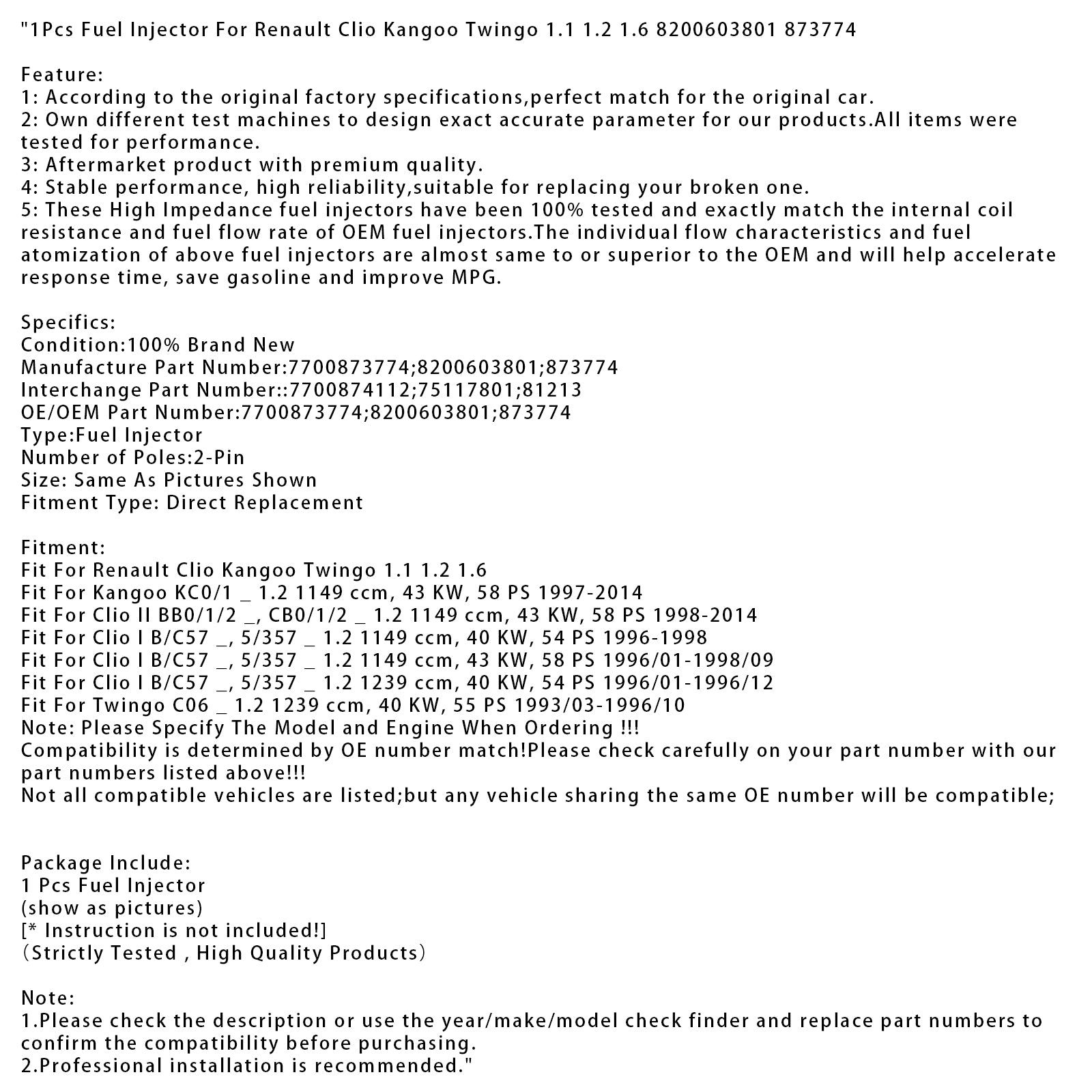 1Pcs Fuel Injector For Renault Clio Kangoo Twingo 1.1 1.2 1.6 8200603801 873774