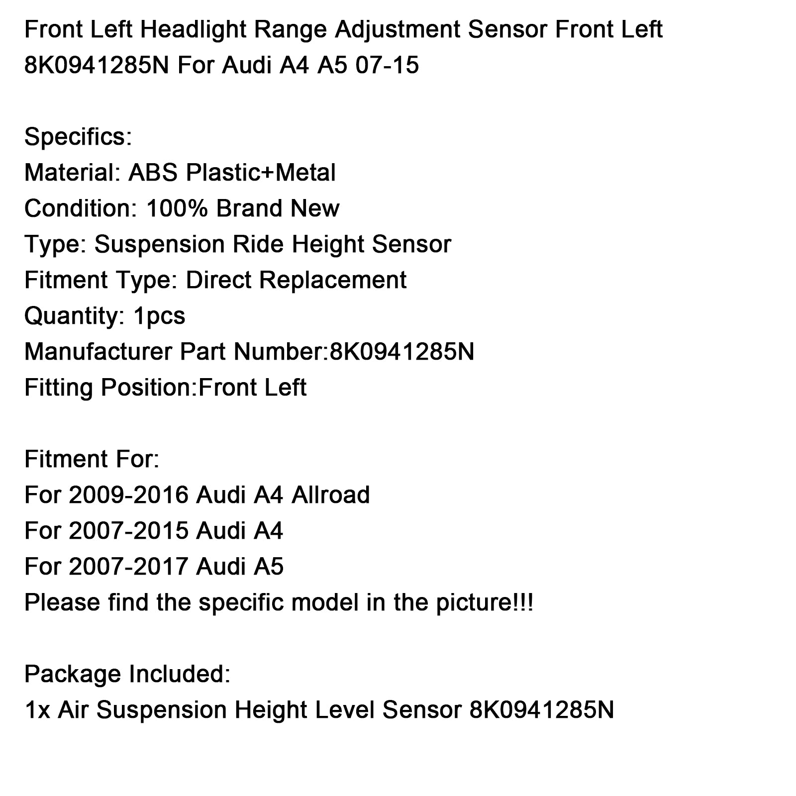2007-2017 Audi A5 Koplampbereikafstellingssensor linksvoor 8K0941285N