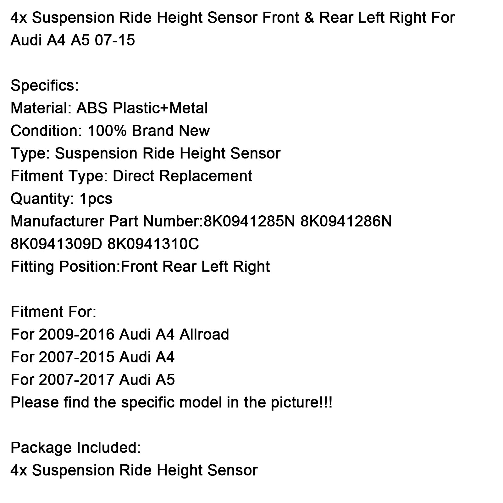 Capteur de hauteur de suspension avant pour Audi A4 4x 2007-2015 & Arrière gauche droite 8K0941285N