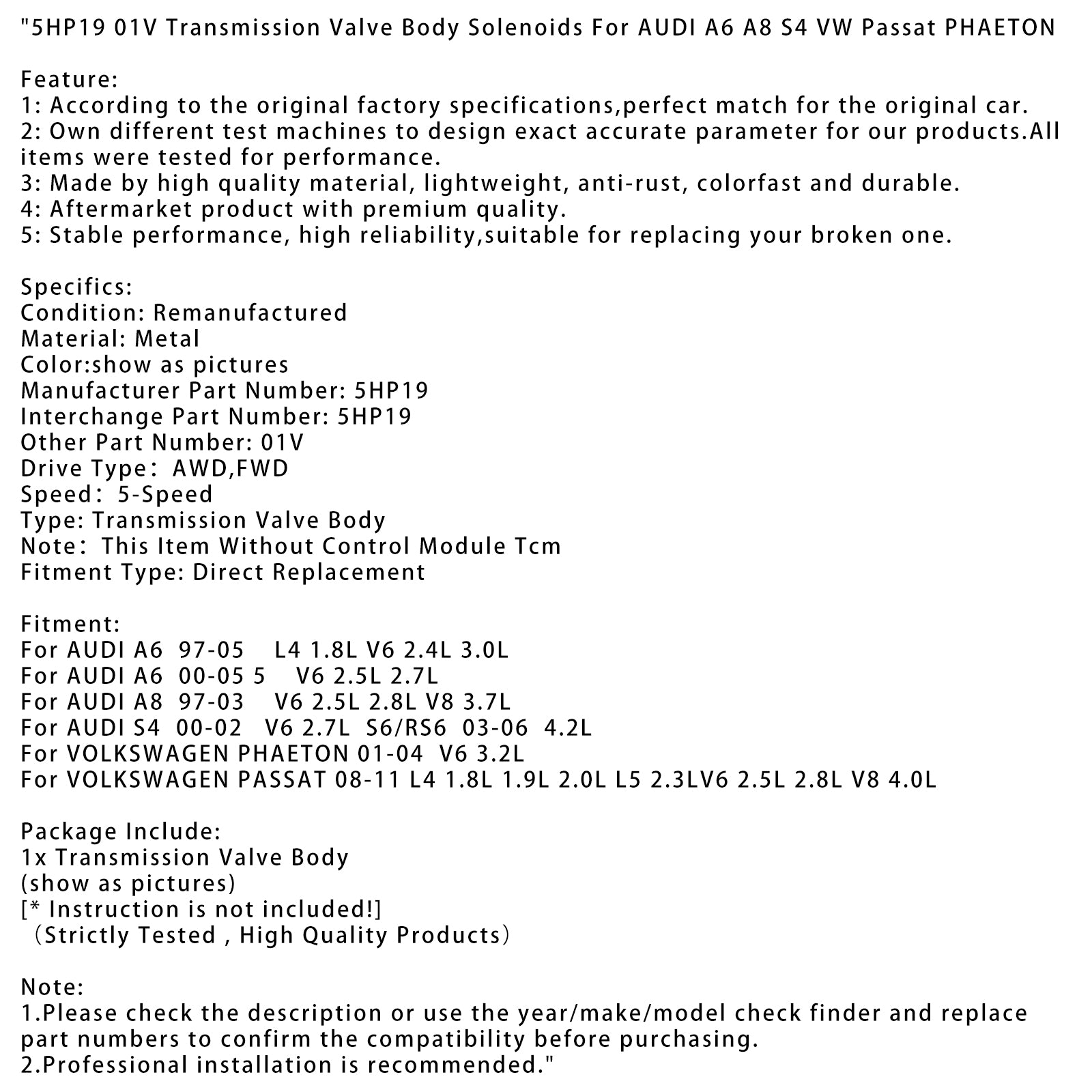 2008-2011 Volkswagen Passat L4 1,8L 1,9L 2,0L L5 2.3LV6 2,5L 2,8L V8 4.0L 5HP19 01V Solenoidy tela prenosu tela prenosu