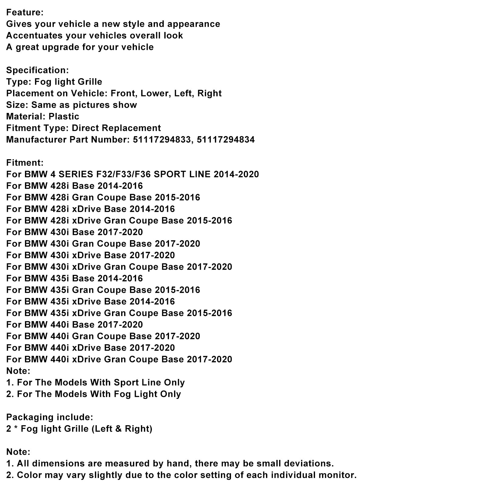 Parrilla de luz antiniebla delantera parcialmente abierta 51117294831 compatible con BMW F32 F33 F36 418D