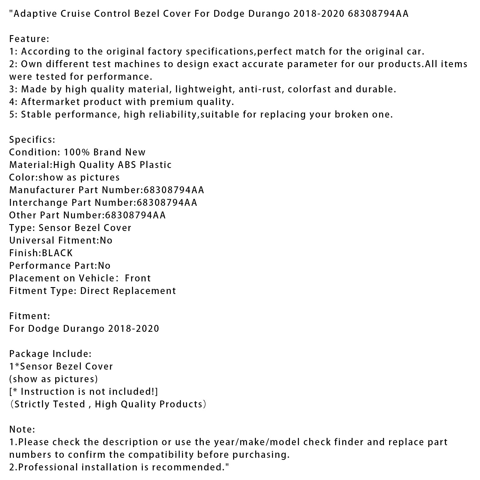 Adaptive Cruise Control Bezel Cover For Dodge Durango 2018-2020 68308794AA