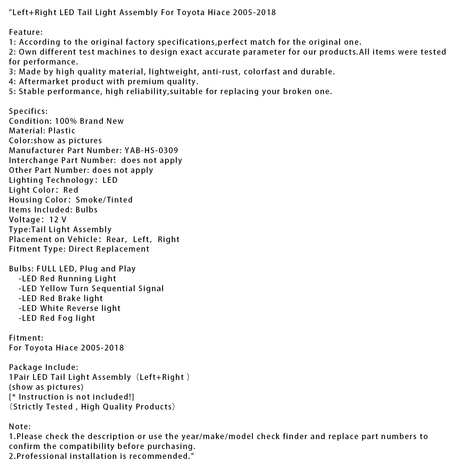 2005-2018 Toyota Hiace vľavo+Zostava pravého LED chvosta