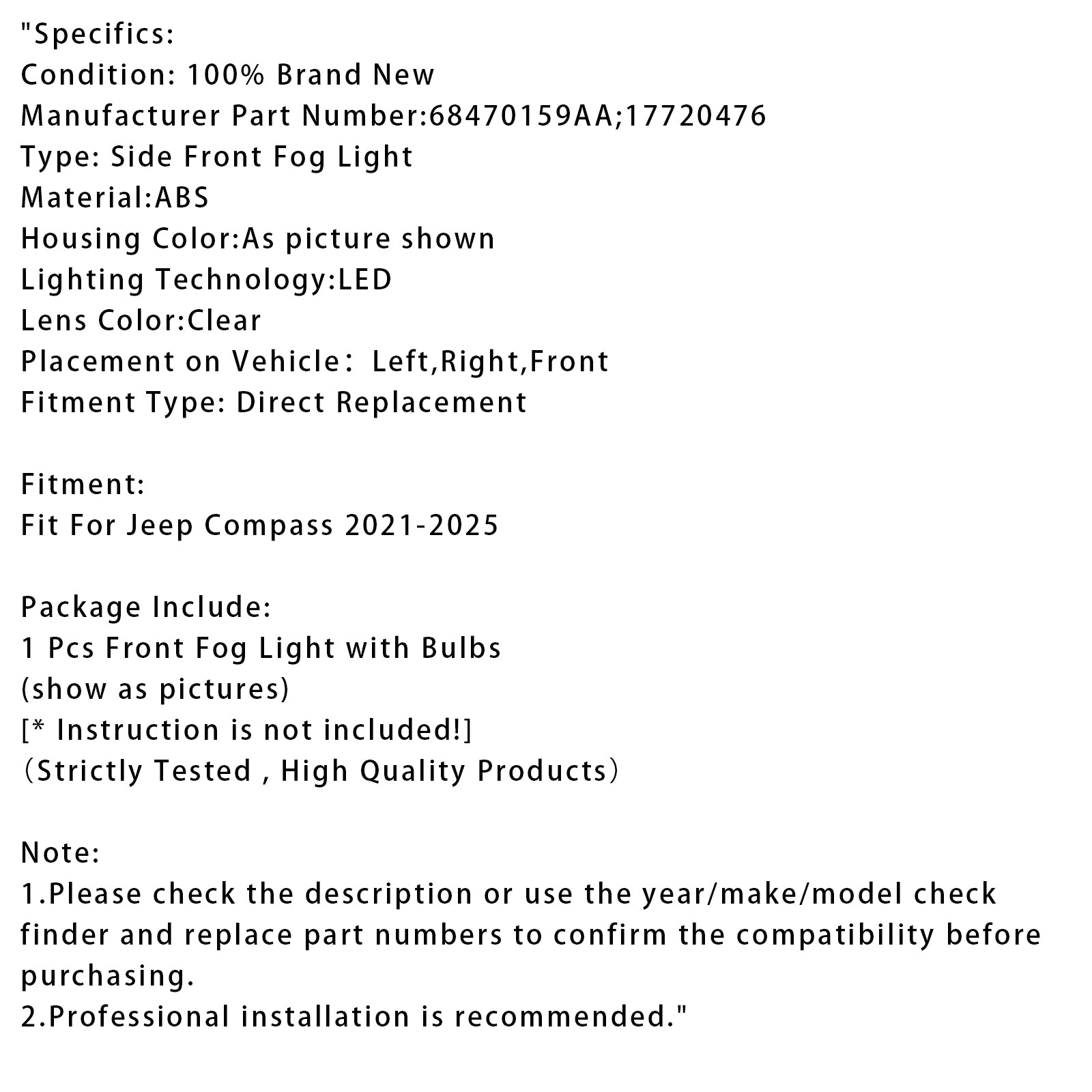 2021-2025 Jeep Compass 1 Pcs LED Front Driving Fog Light 68470159AA