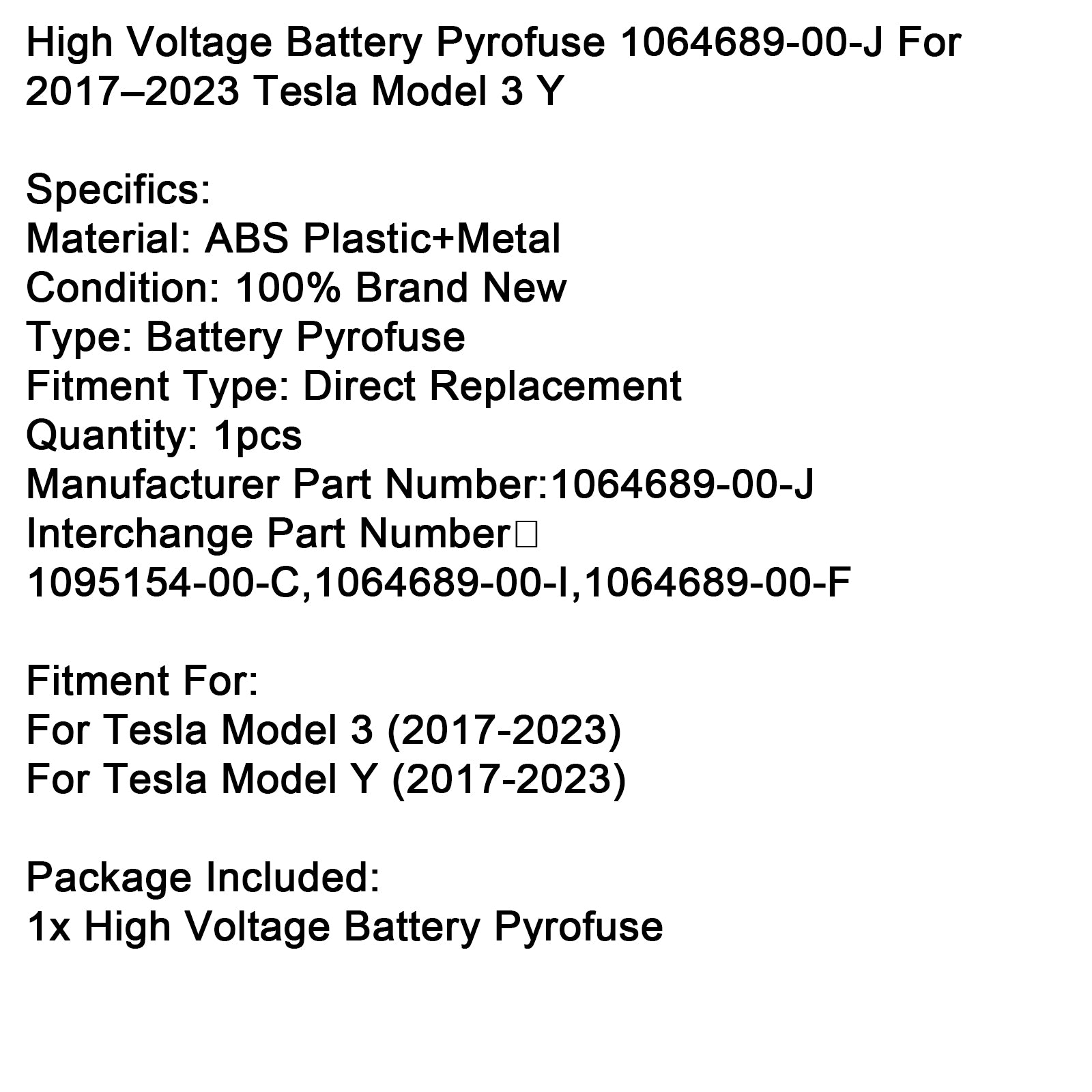 2017-2023 Tesla Model 3 Y högspänningsbatteri Pyrofuse 1064689-00-J