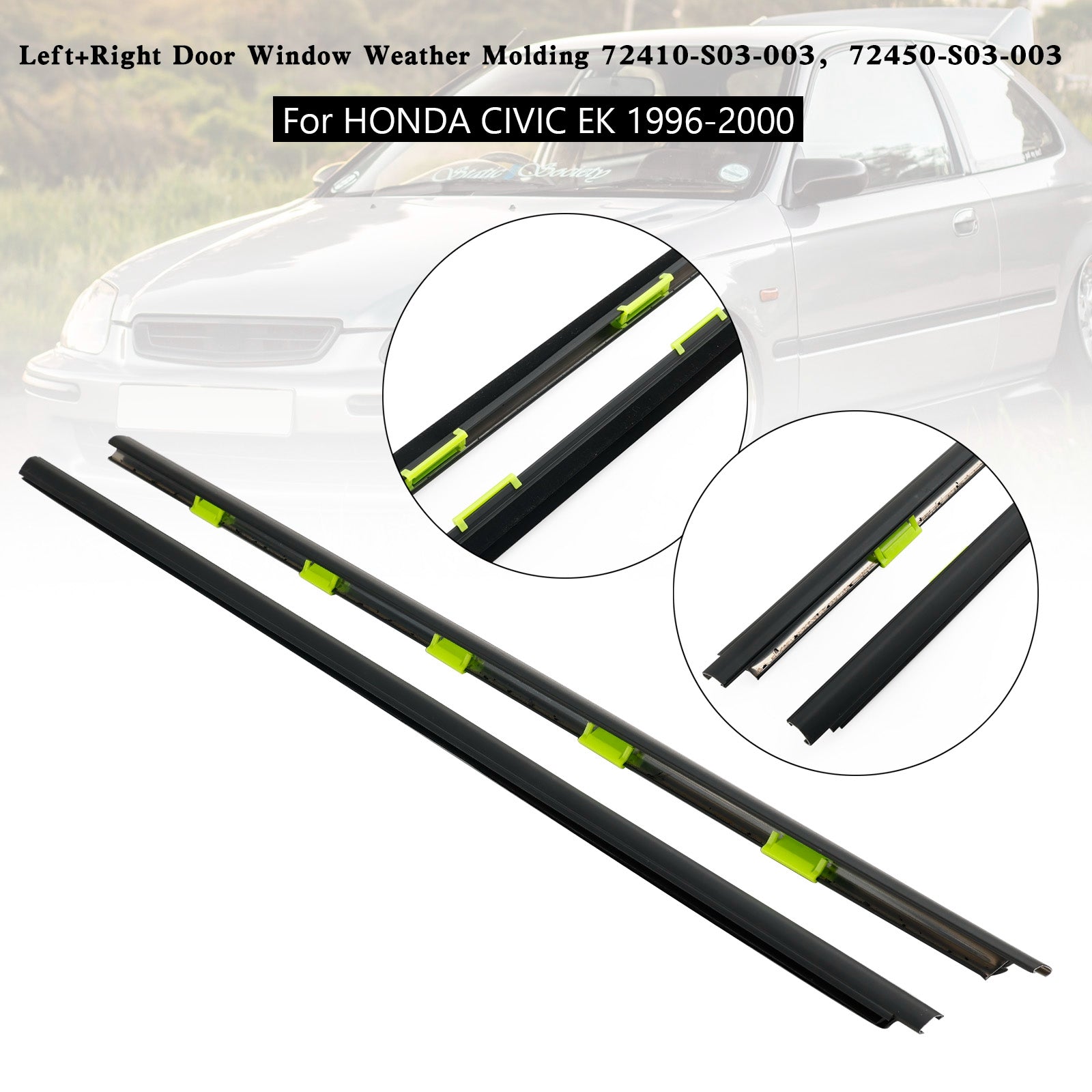 1996-2000 Honda Civic Ek Door Window Mether Moulure 72410-S03-003 L + R