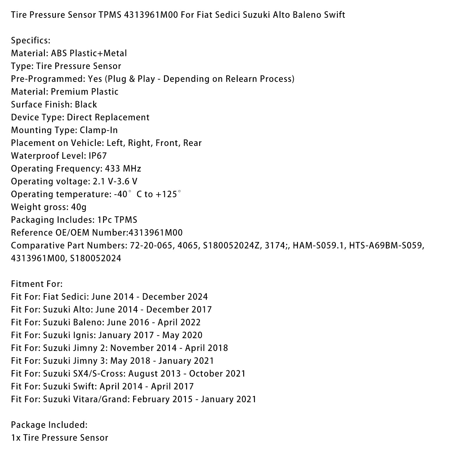 Tire Pressure Sensor TPMS 4313961M00 For Fiat Sedici Suzuki Alto Baleno Swift