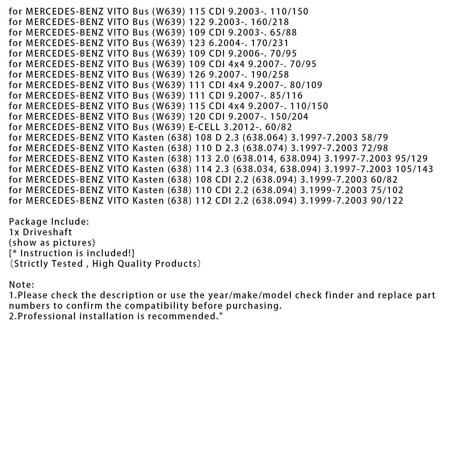 0 9.2003-on MERCEDES-BENZ VIANO (W639) 3, 140/190 Propshaft Drive Shaft 2211mm Length 6394103206