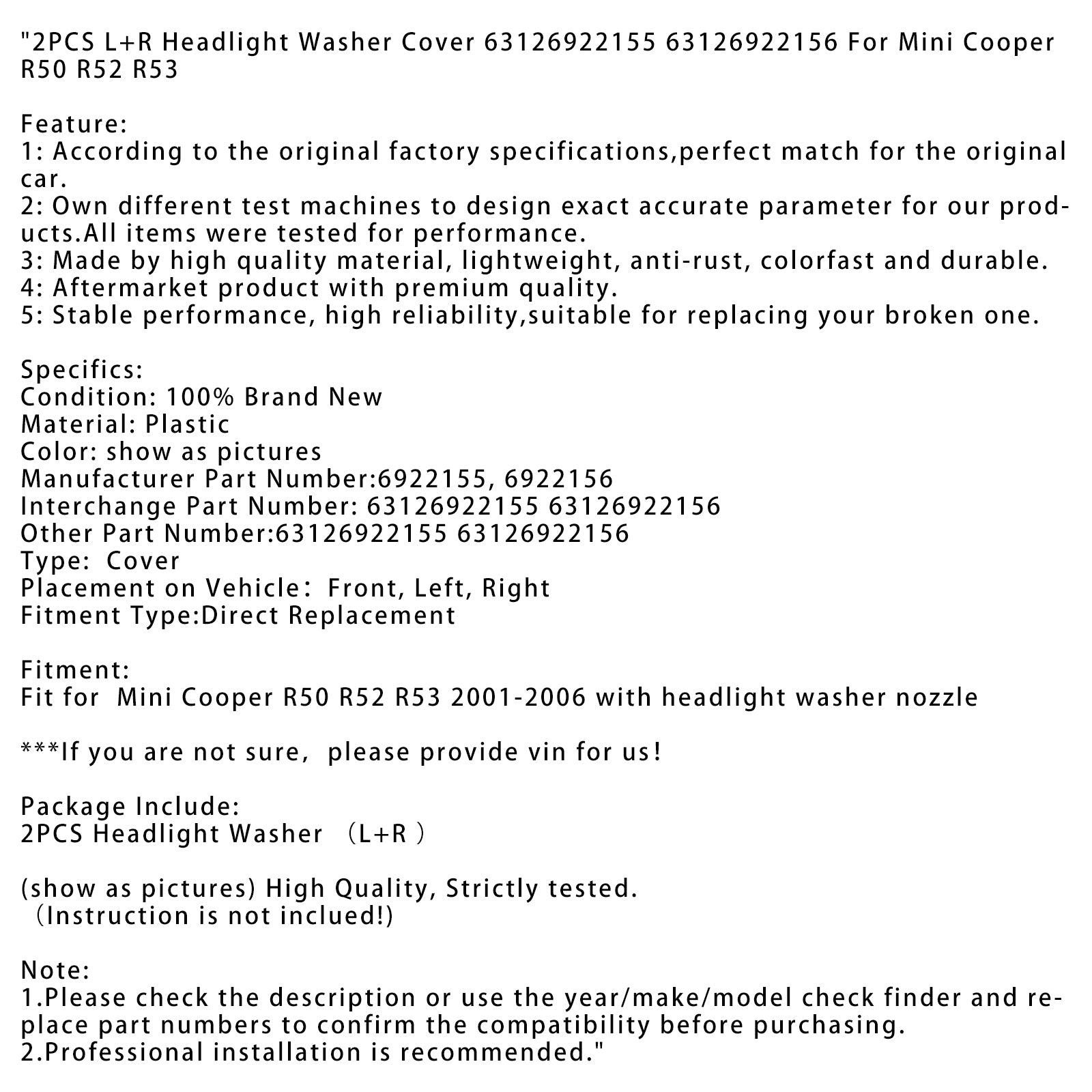 2 Stuks L + R Koplampsproeiers Cover 63126922155 63126922156 Voor Mini Cooper R50 R52