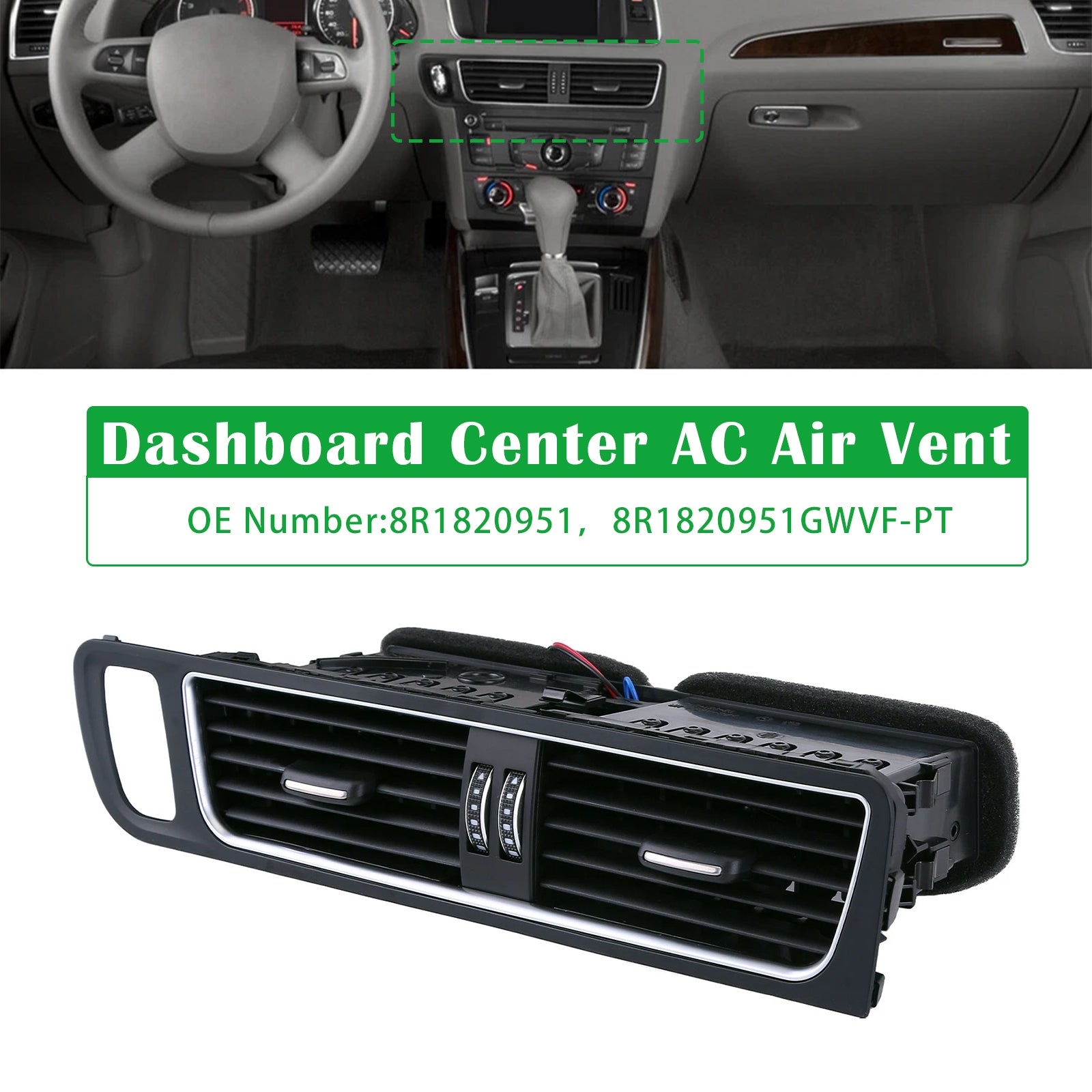 For Audi Q5 8RB 2.0 3.0 TDI quattro 2009-2017 Center Panel Dash Louver Air Vent A/C Outlet 8R1820951 GWVF-PT