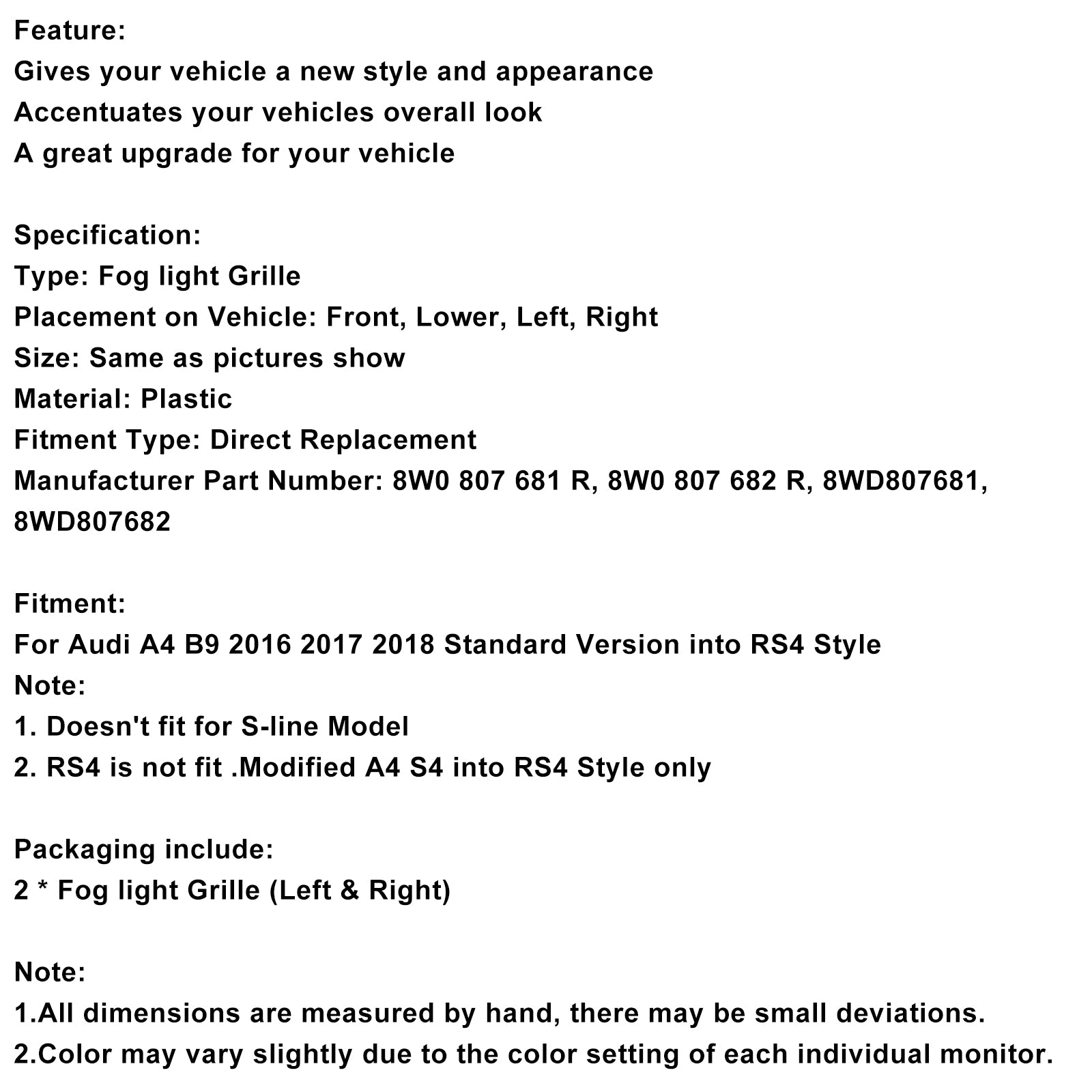 2016-2018 AUDI A4 B9 2 STUKS Mistlamp Grille Onderste Bumper Grill