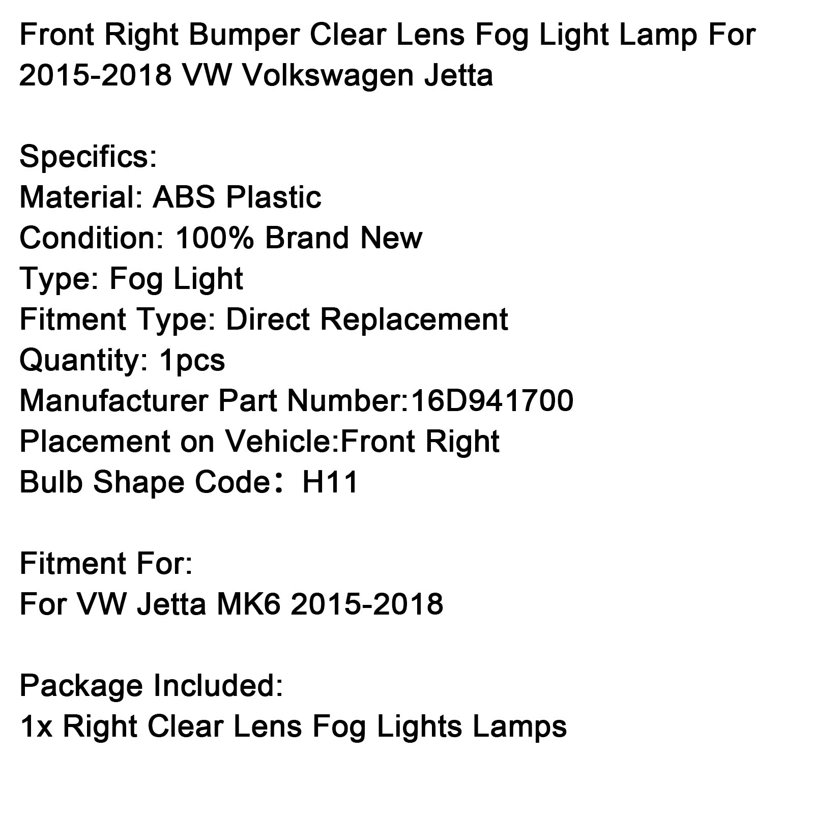 2015-2018 VW Volkswagen Jetta Front Right Bumper Clear Lens Fog Light Lamp