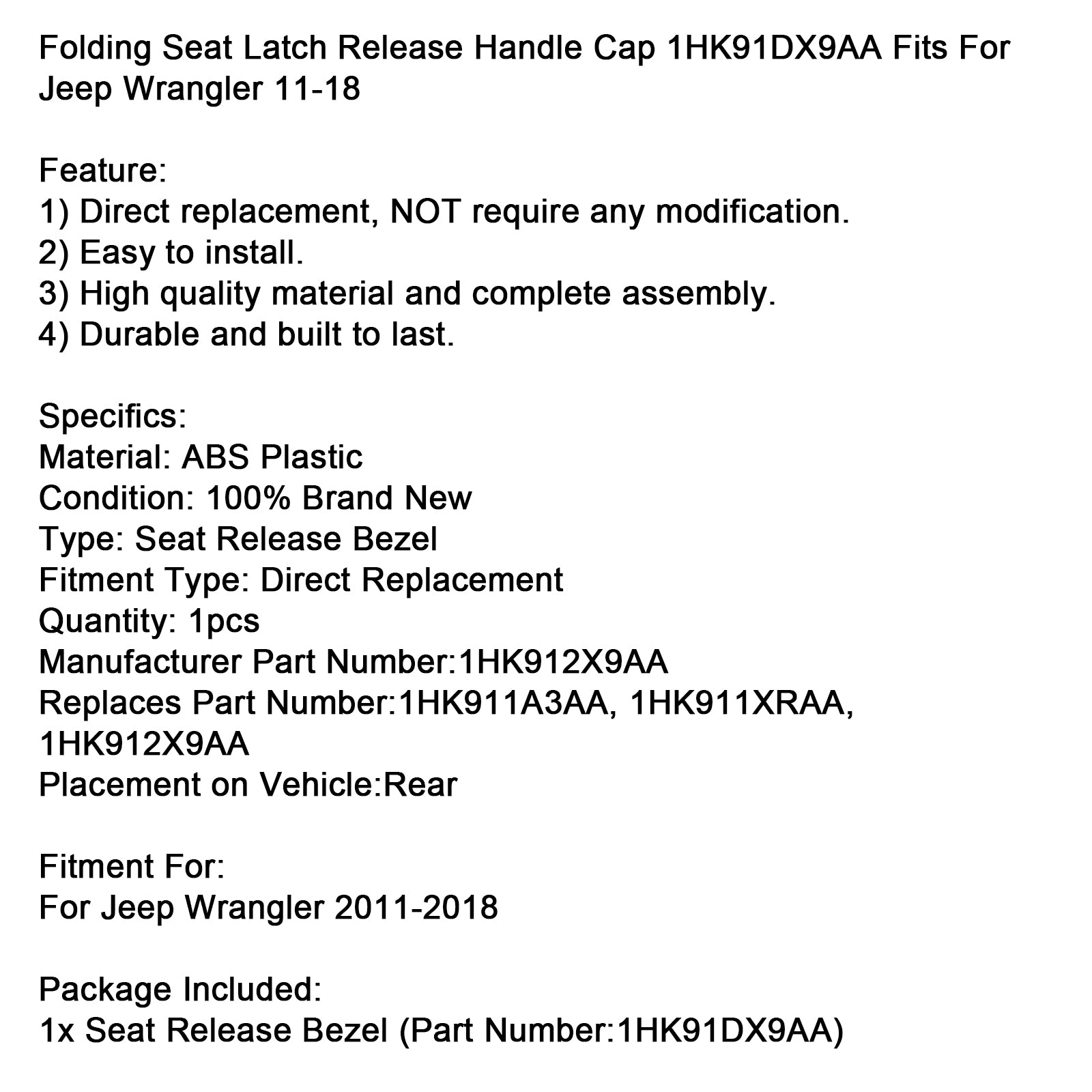 2011-2018 Jeep Wrangler Folding Seat Latch Release Handle Cap 1HK91DX9AA