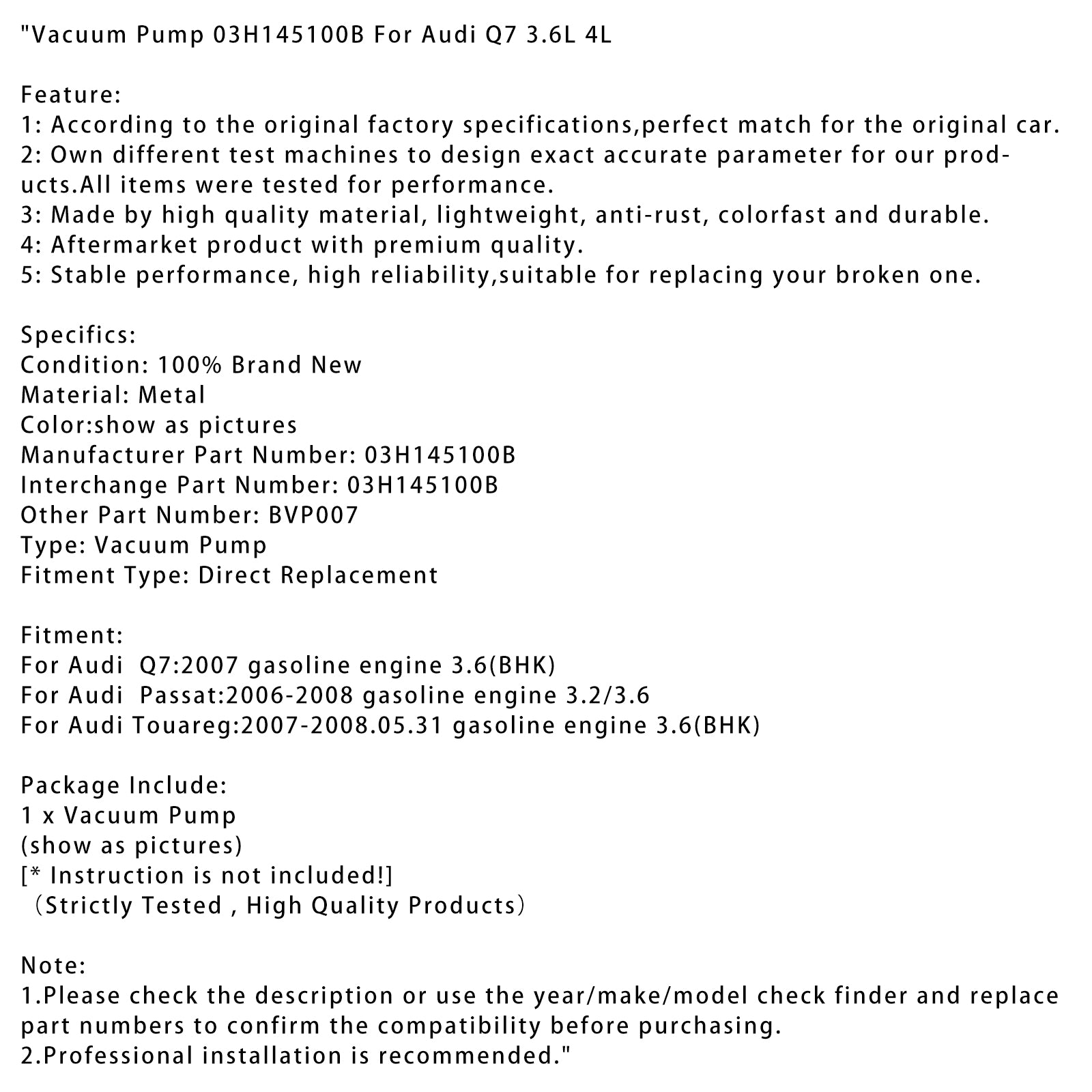2007 Audi Q7 Gasolina Motor 3.6 (BHK) Bomba de vácuo 03H145100B BVP007