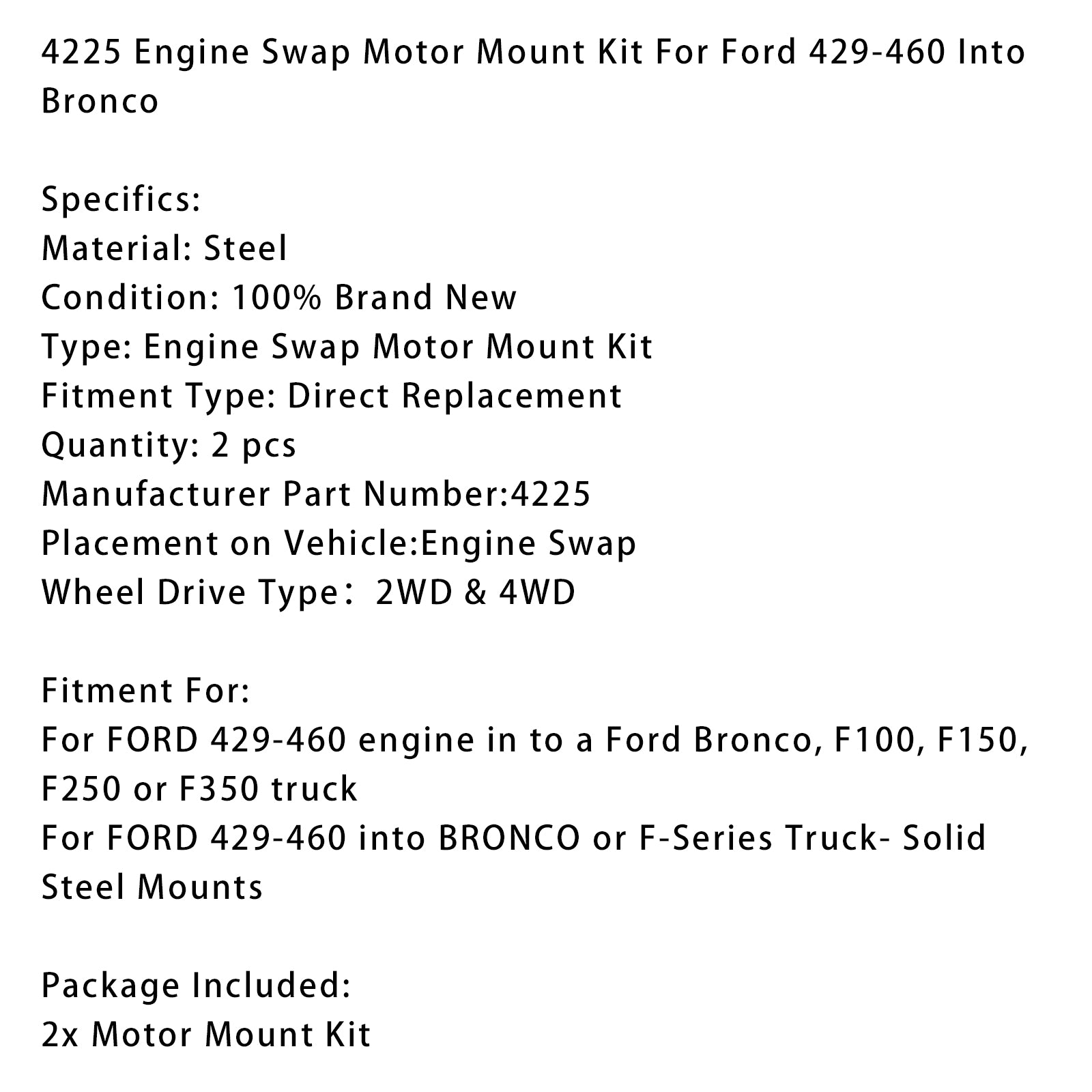 4225 Motorbytesmotormonteringssats för Ford 429-460 Into Bronco