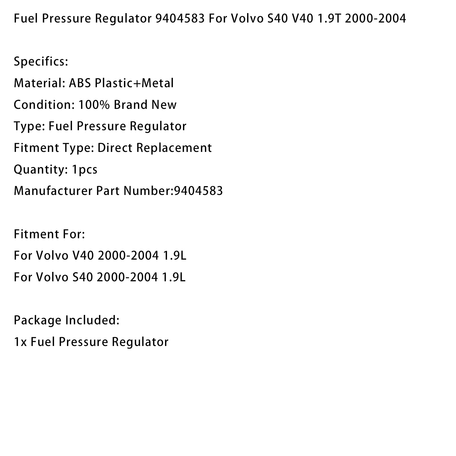 2000-2004 Volvo S40 V40 1.9T Fuel Pressure Regulator 9404583