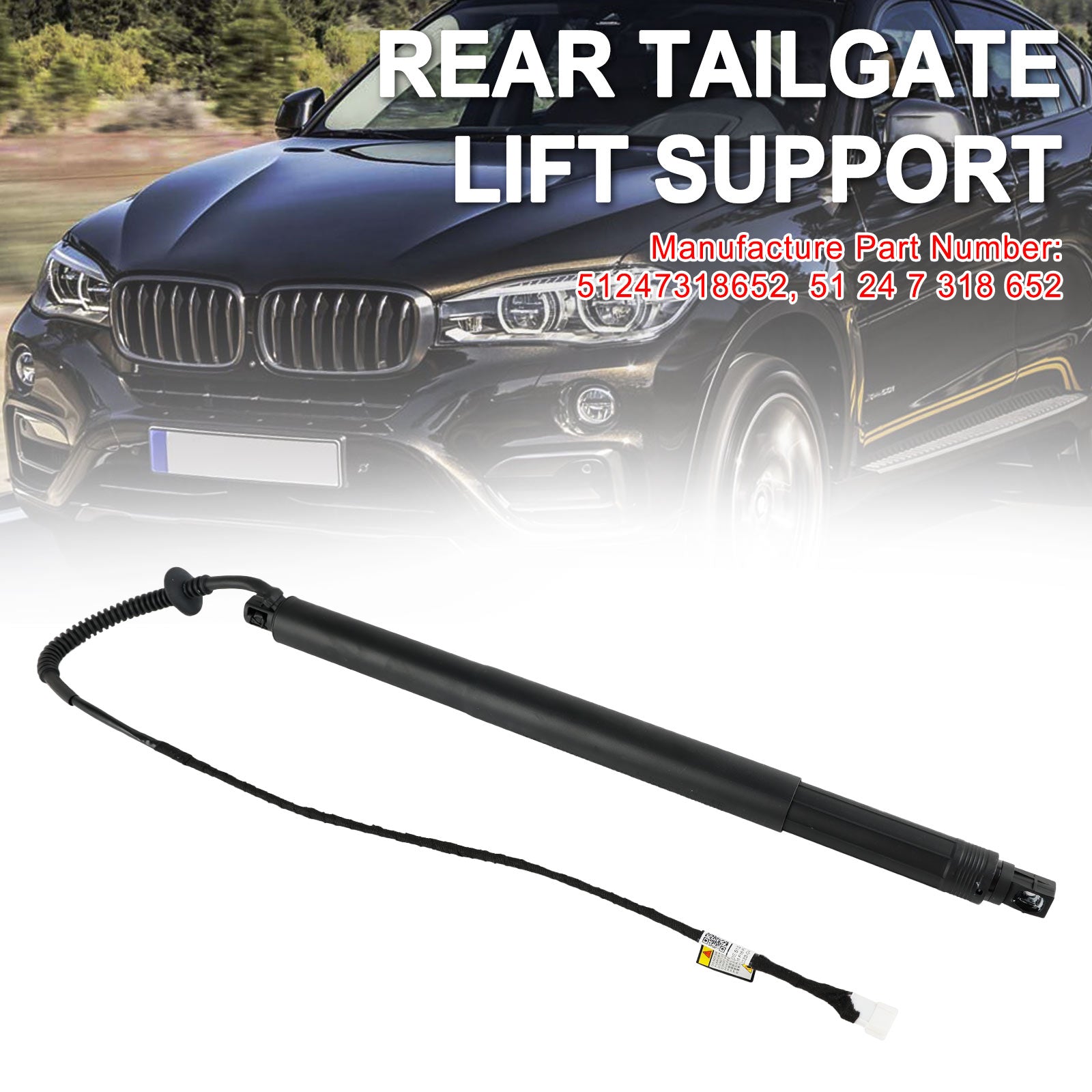 Support de levage électrique pour hayon arrière droit, 51247318652, pour BMW X6 F16 F86 2014 – 2019