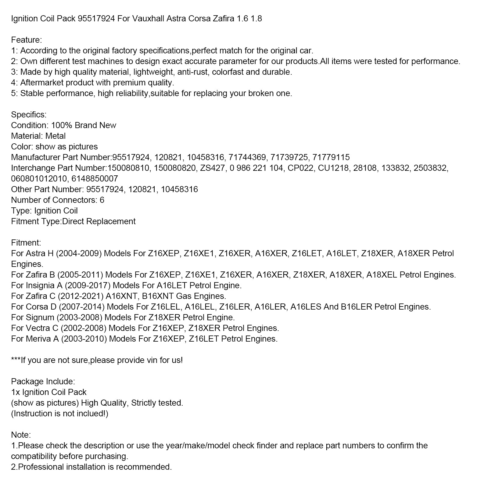 Paquete de bobina de encendido 95517924 para Vauxhall Astra Corsa Zafira 1,6 1,8