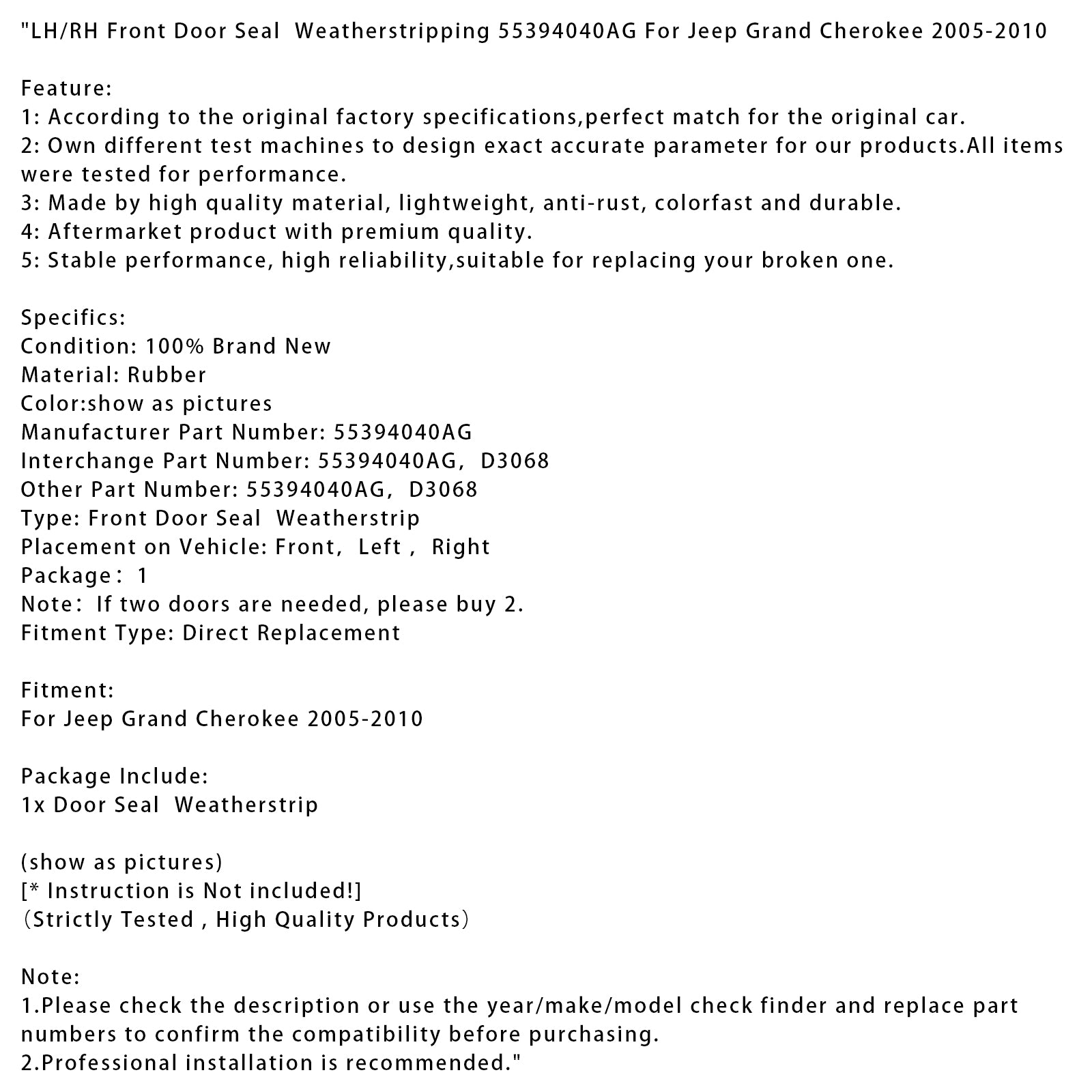 LH/RH Front Door Seal Weatherstripping For Jeep Grand Cherokee 2005-2010