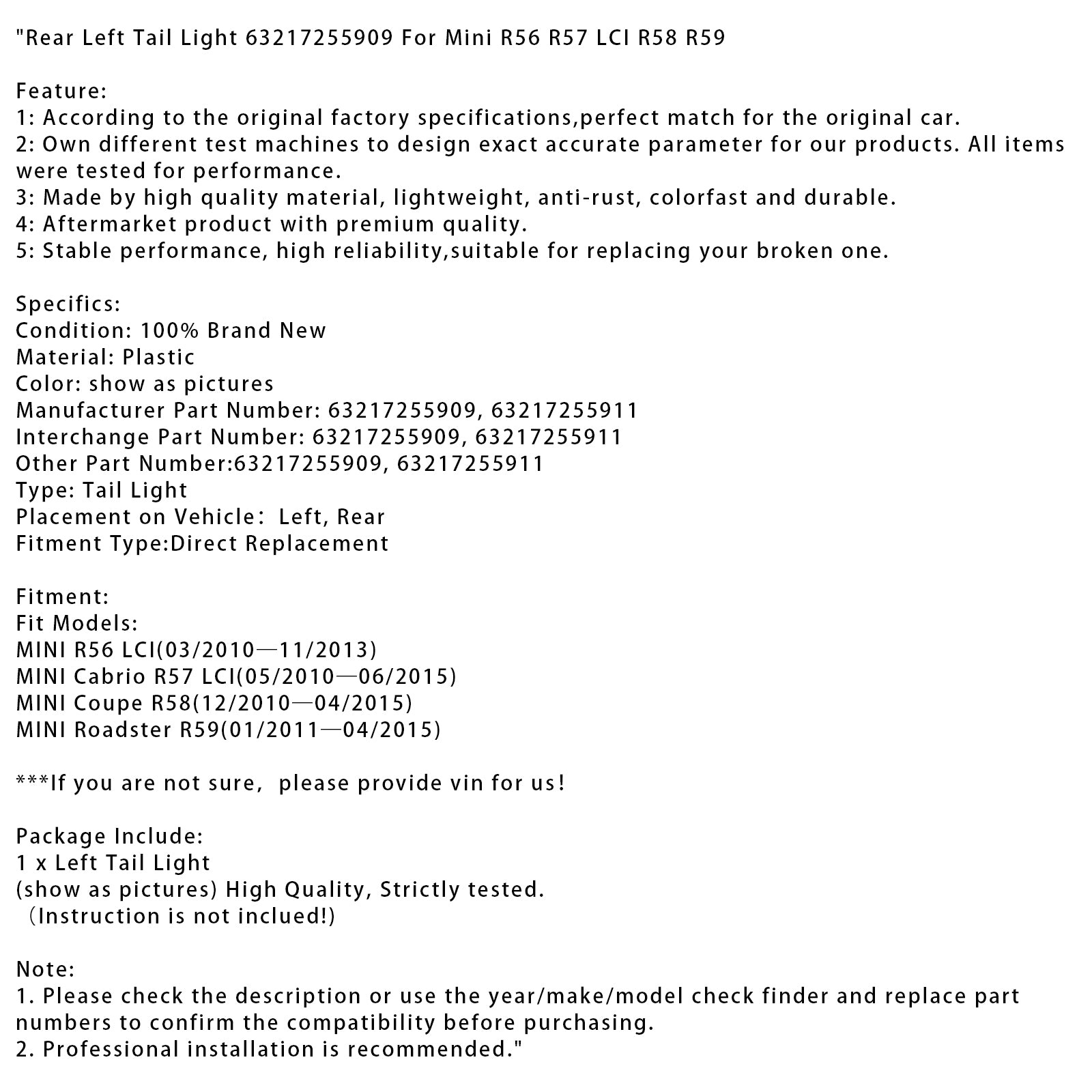 05/2010-6/2015 MINI Cabrio R57 LCI Achterlicht linksachter 63217255909