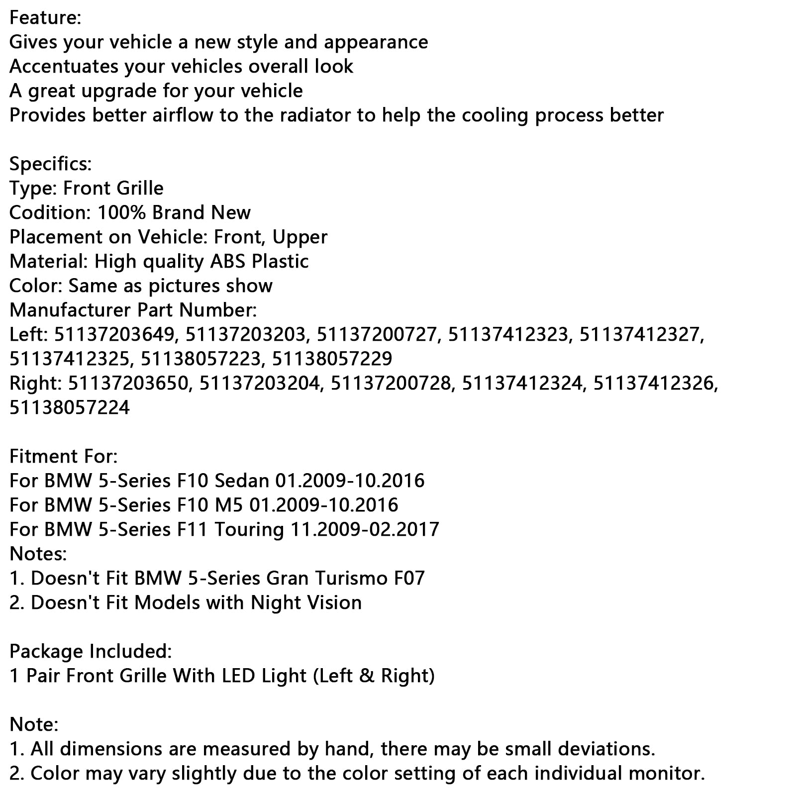 01.2009-10.2016 BMW 5-Serie F10 Sedan Nierbumpergrille Glanzend Zwart 51137203649 51137203203