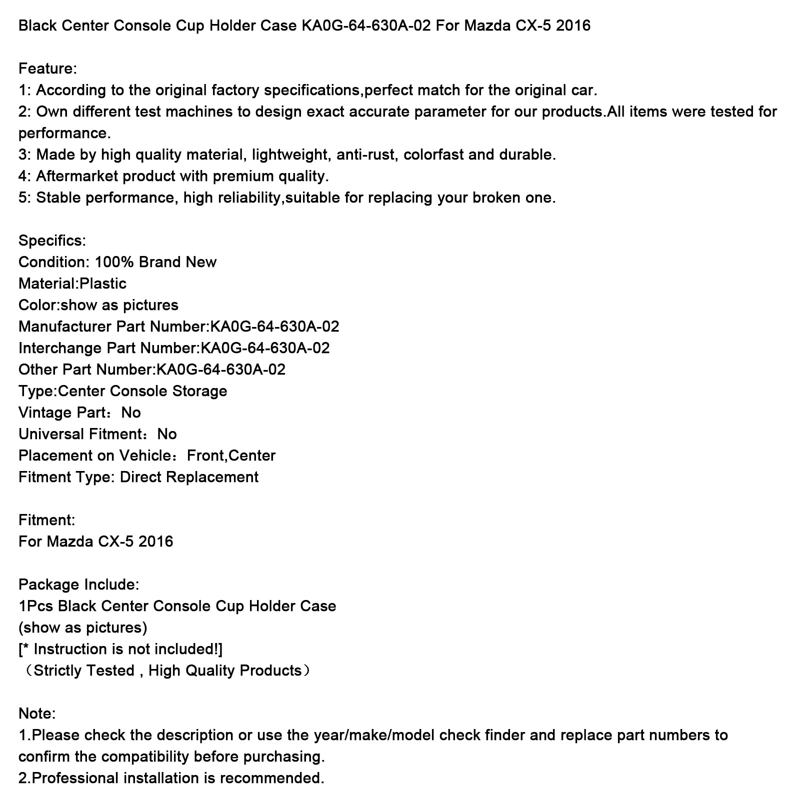 2016 Mazda CX-5 Black Center Console Cup Holder Case KA0G-64-630A-02