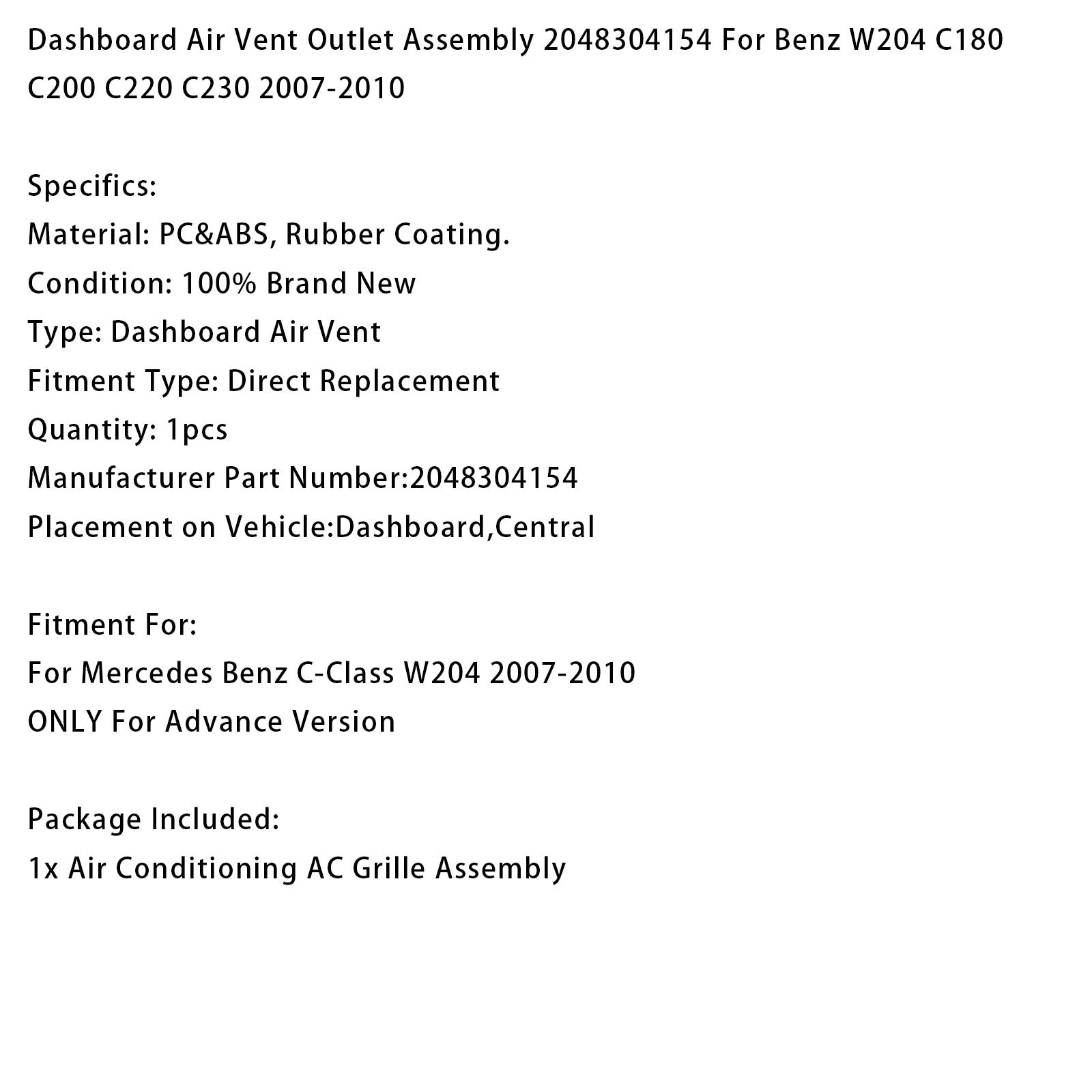 2007-2010 Mercedes Benz W204 Advance Version Dashboard Air Vent Outlet 2048304154