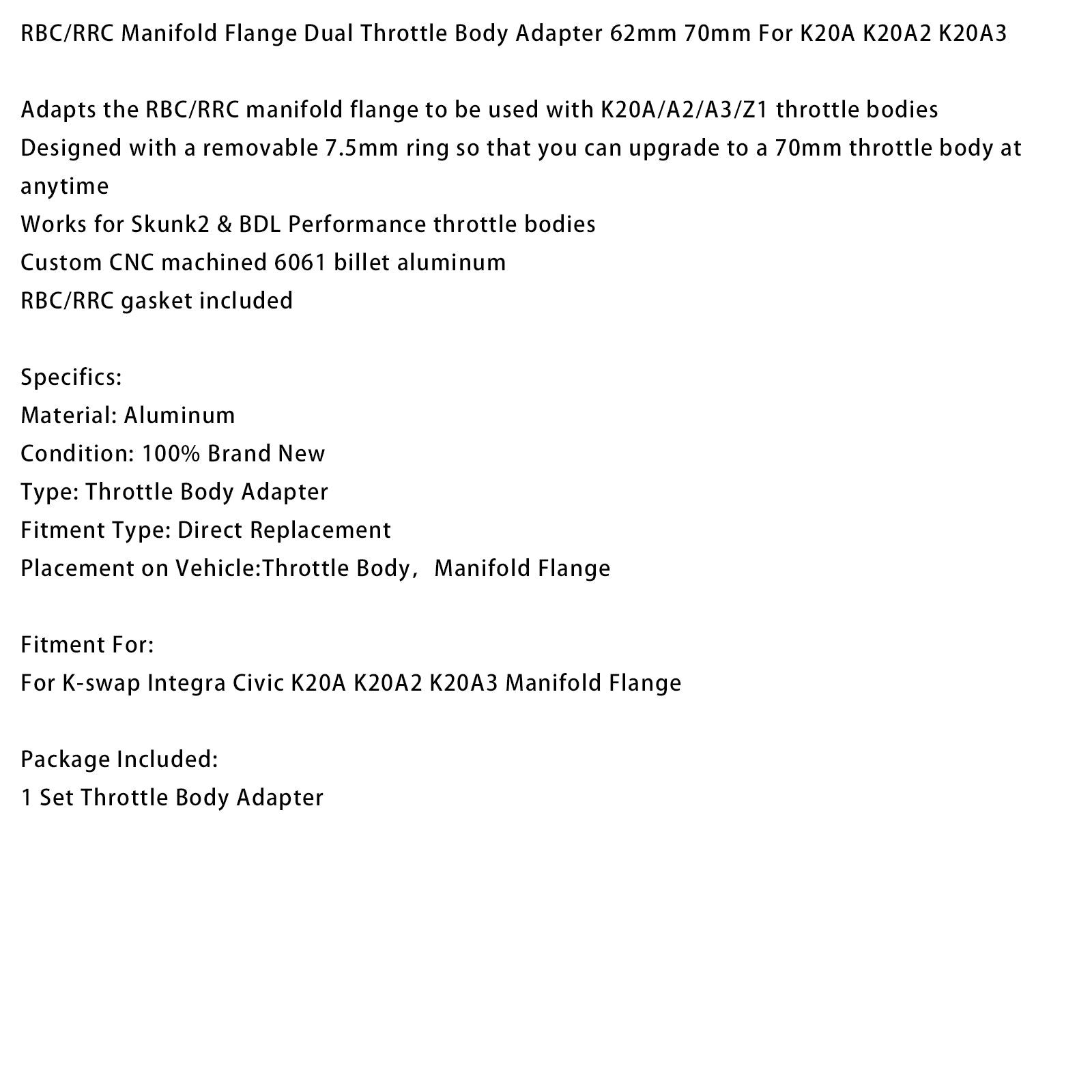 RBC/RRC Manifold Flange Dual Throttle Body Adapter 62mm 70mm For K20A K20A2 K20A3