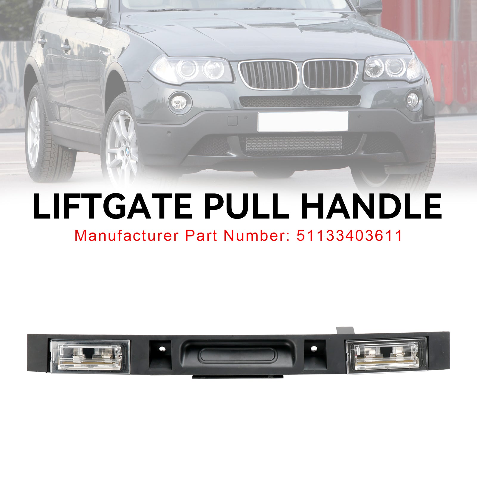 Ensemble de poignée de couvercle de coffre avec bouton clé 51133403611 pour BMW X3 E83 2004 – 2010