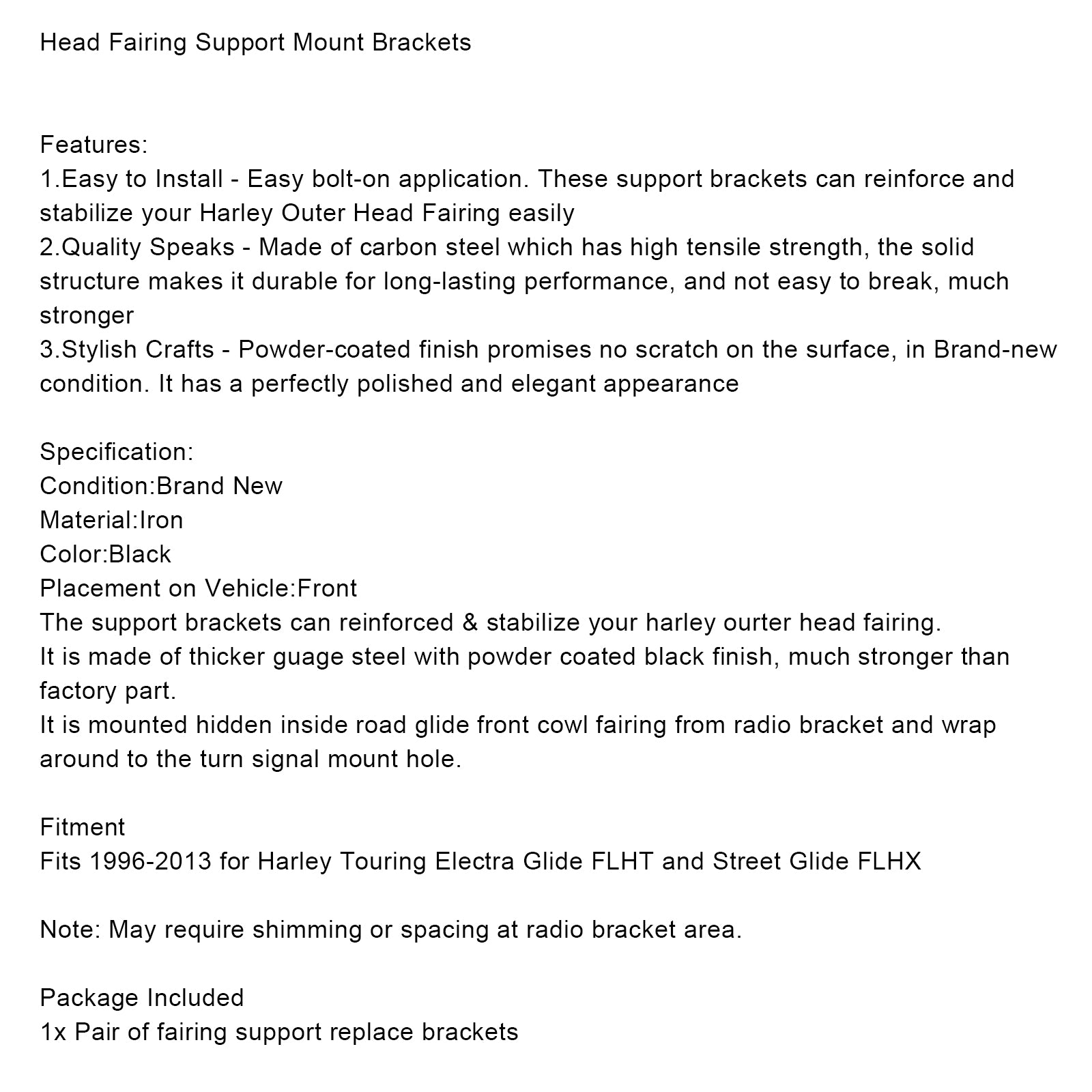 1996-2013 Harley Touring Electra Glide Flht och Street Glide Flhx Head Fairing Support Mount Fästen